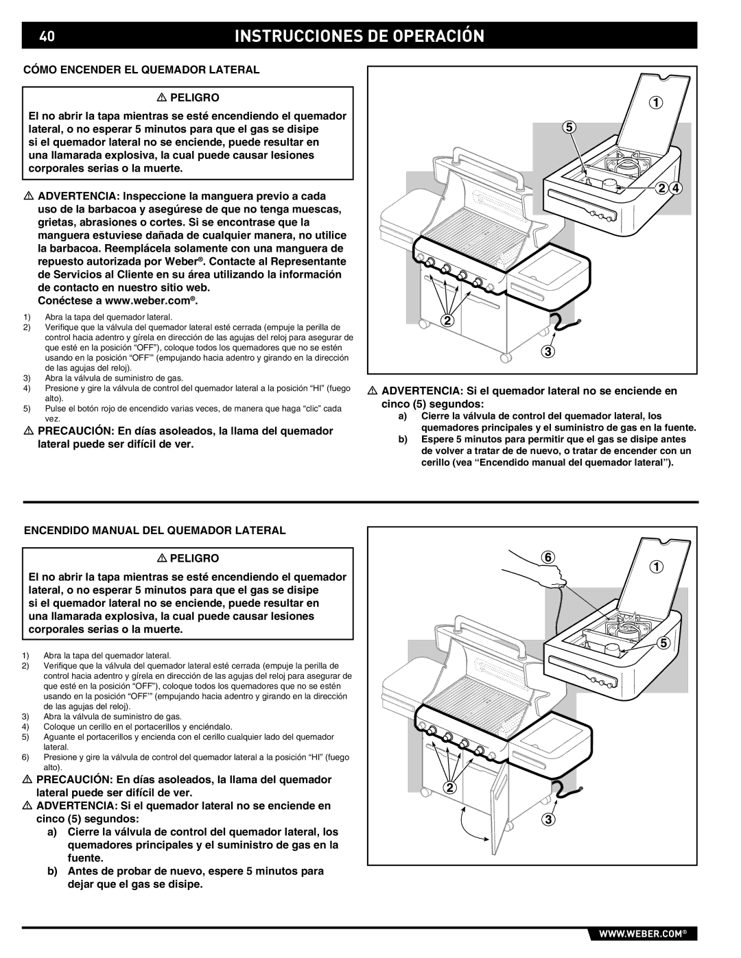 Summit E/S-420/450 manual Cómo Encender EL Quemador Lateral Peligro, Encendido Manual DEL Quemador Lateral Peligro 