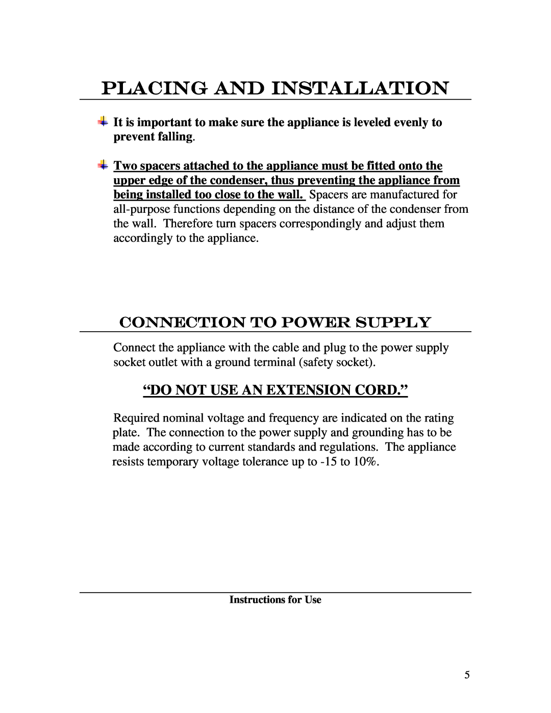 Summit FF-6, FF-7 instruction manual Placing And Installation, Connection to Power Supply, “Do Not Use An Extension Cord.” 