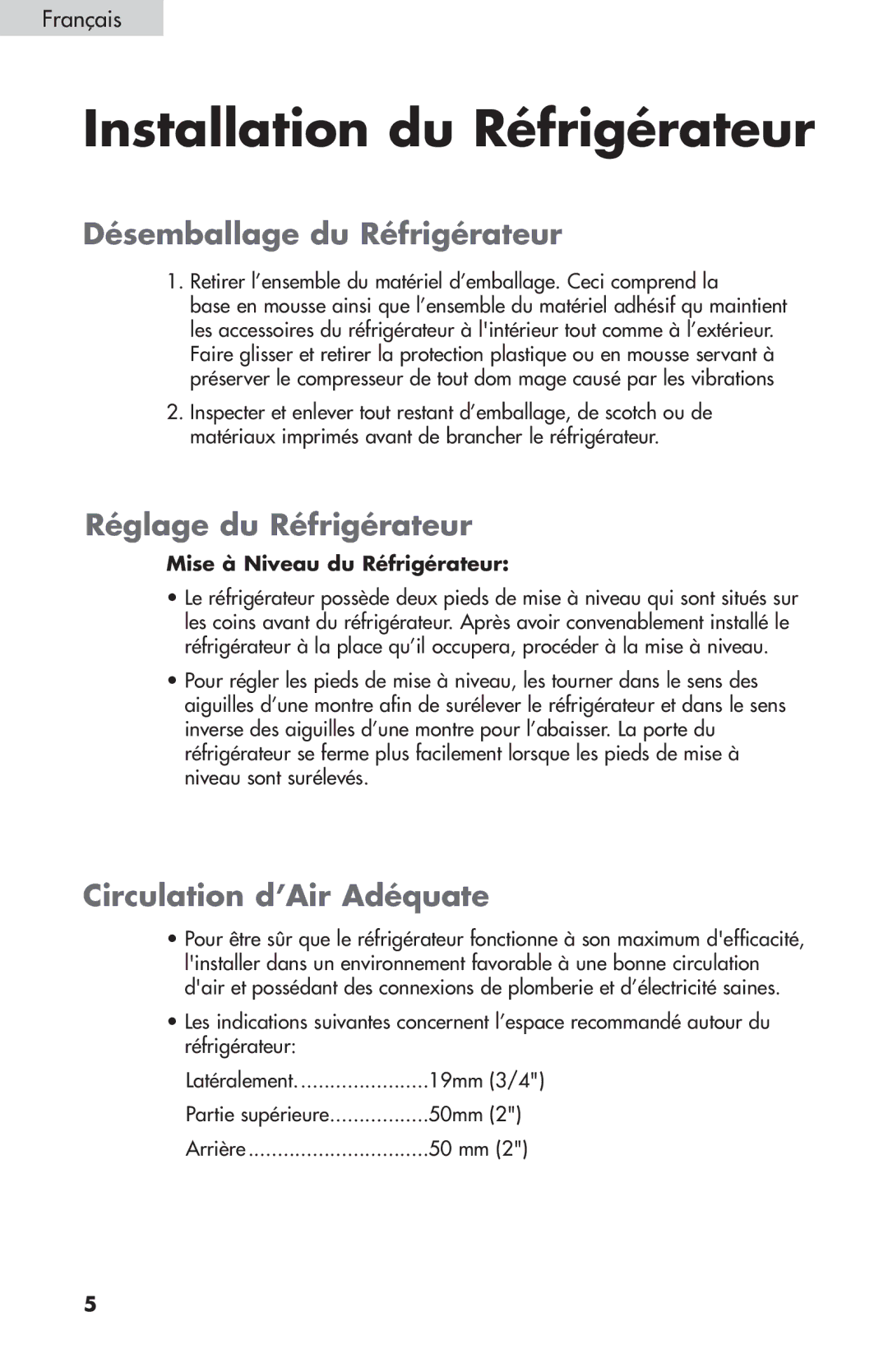 Summit FF-874W, FF-1074W Installation du Réfrigérateur, Retirer l’ensemble du matériel d’emballage. Ceci comprend la 