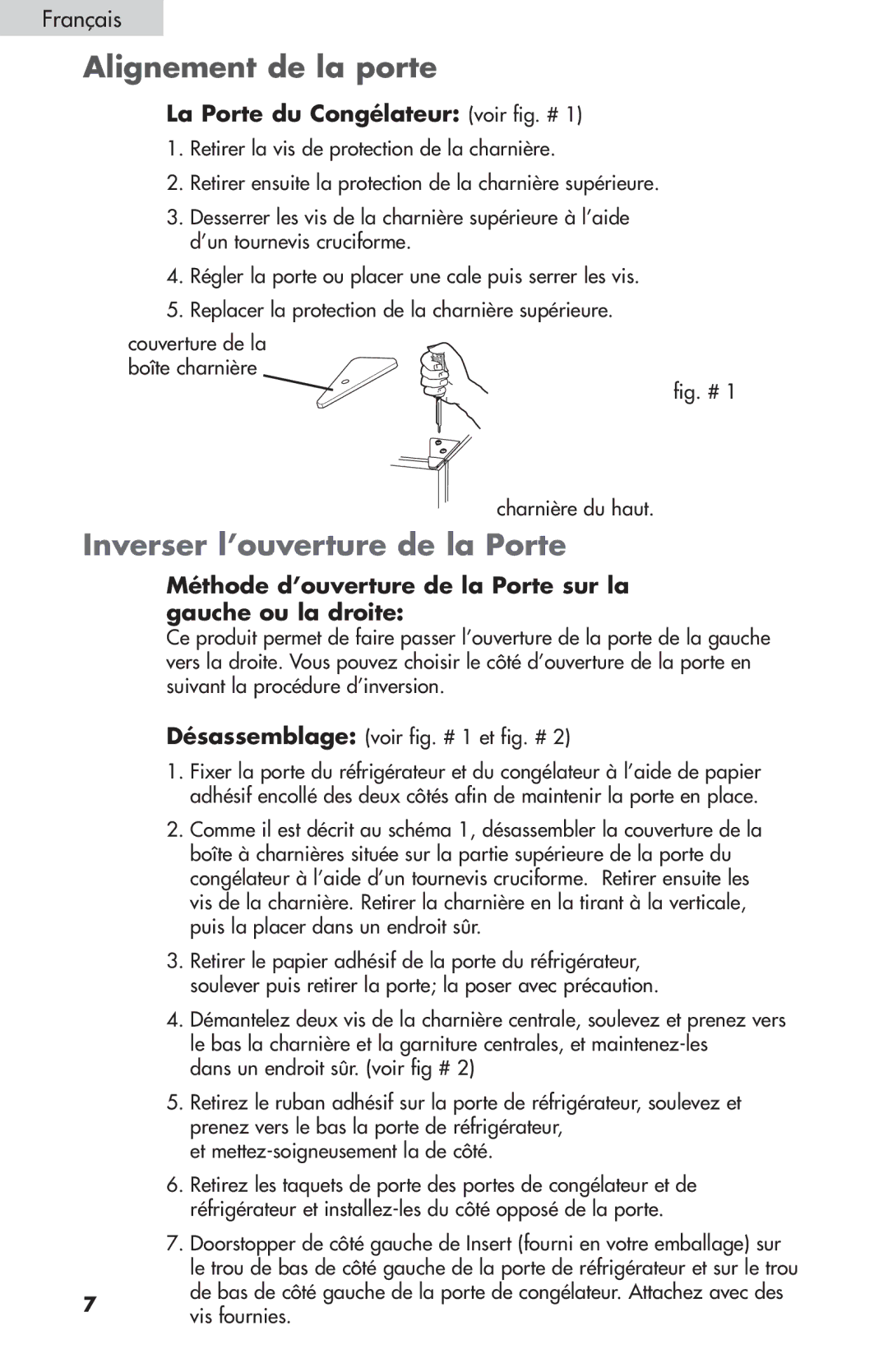 Summit FF-1274W, FF-874W, FF-1074W user manual Alignement de la porte, La Porte du Congélateur voir fig. # 