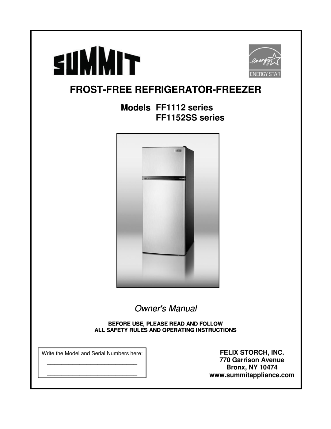 Summit owner manual Frost-Free Refrigerator-Freezer, Models FF1112 series FF1152SS series, Owners Manual 