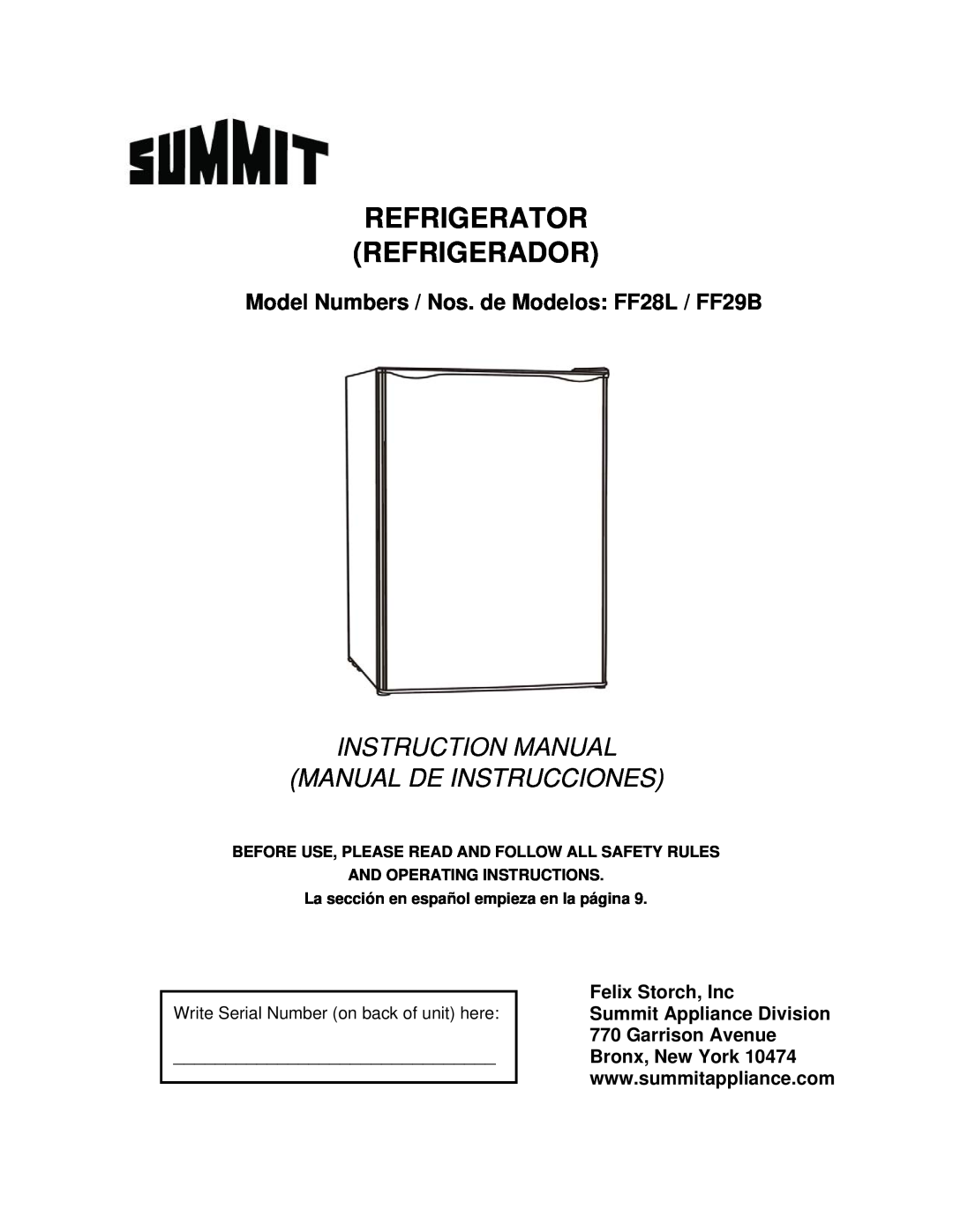 Summit FF28L instruction manual Refrigerator Refrigerador, Felix Storch, Inc, Write Serial Number on back of unit here 
