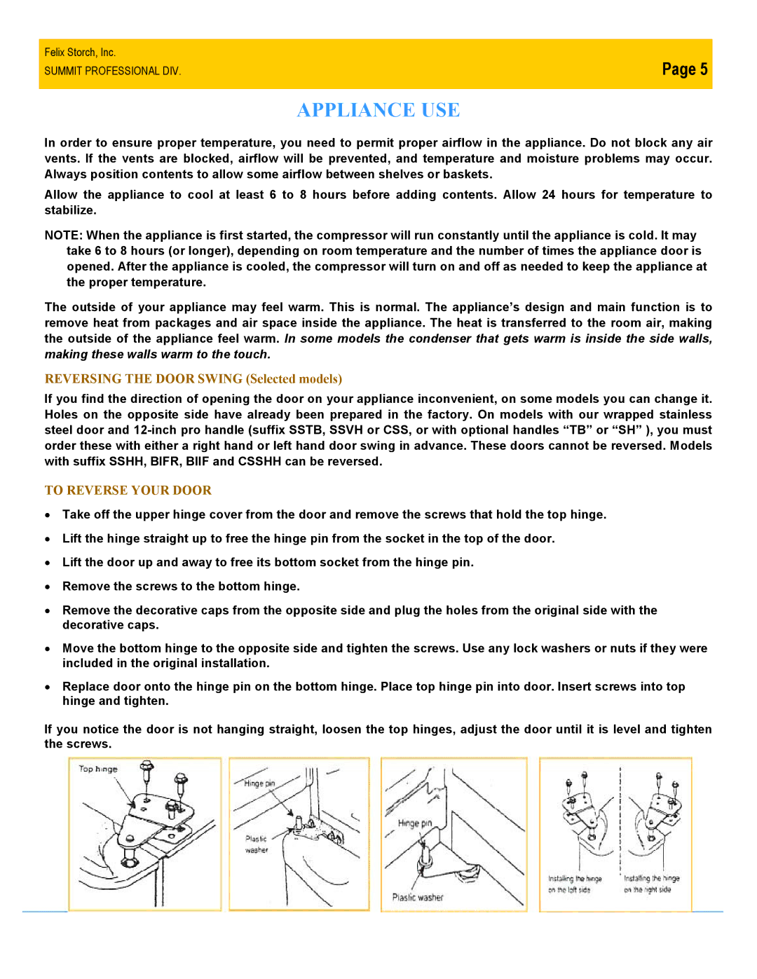 Summit FF7LBISSTB owner manual Appliance USE, Reversing the Door Swing Selected models 