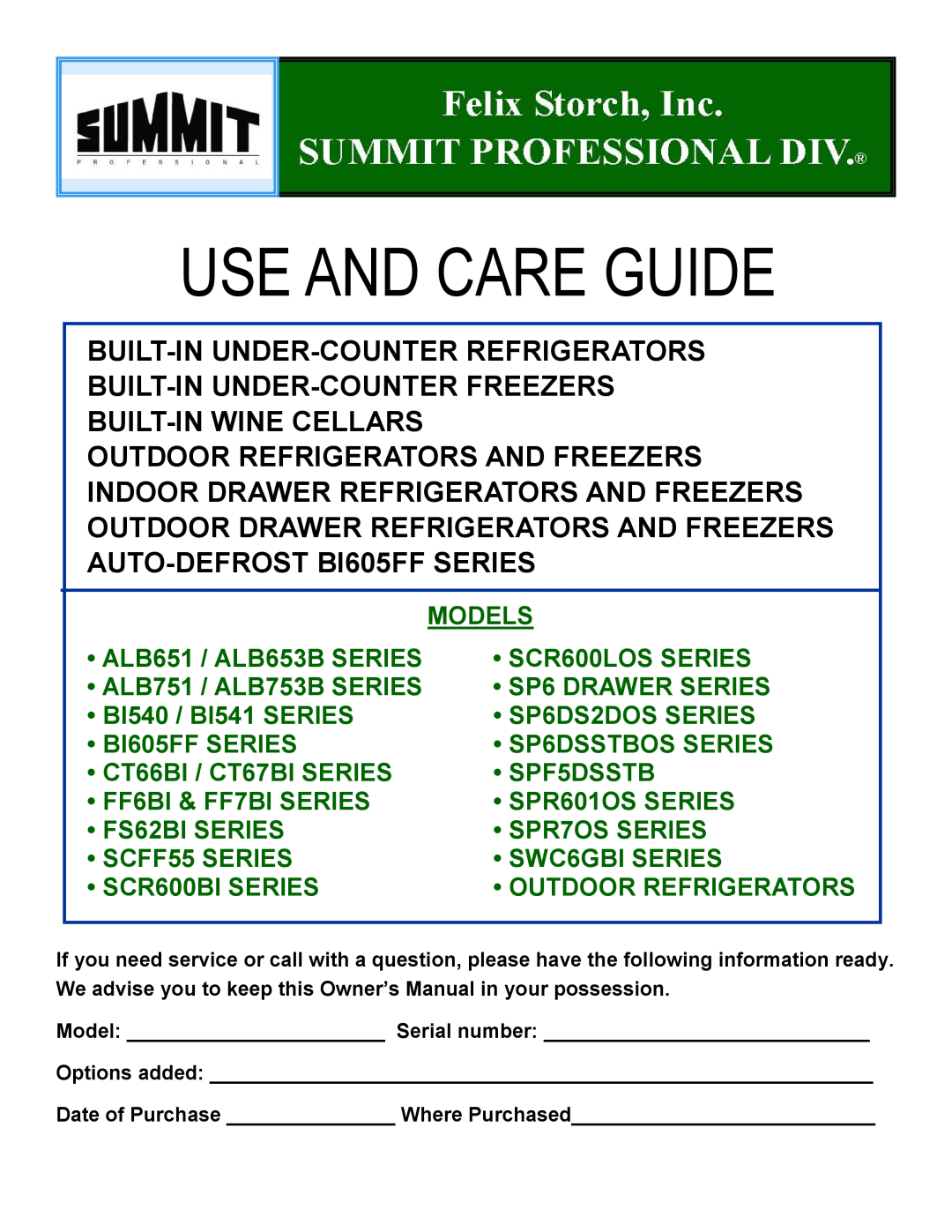 Summit FF7LBISSTB owner manual Use And Care Guide 