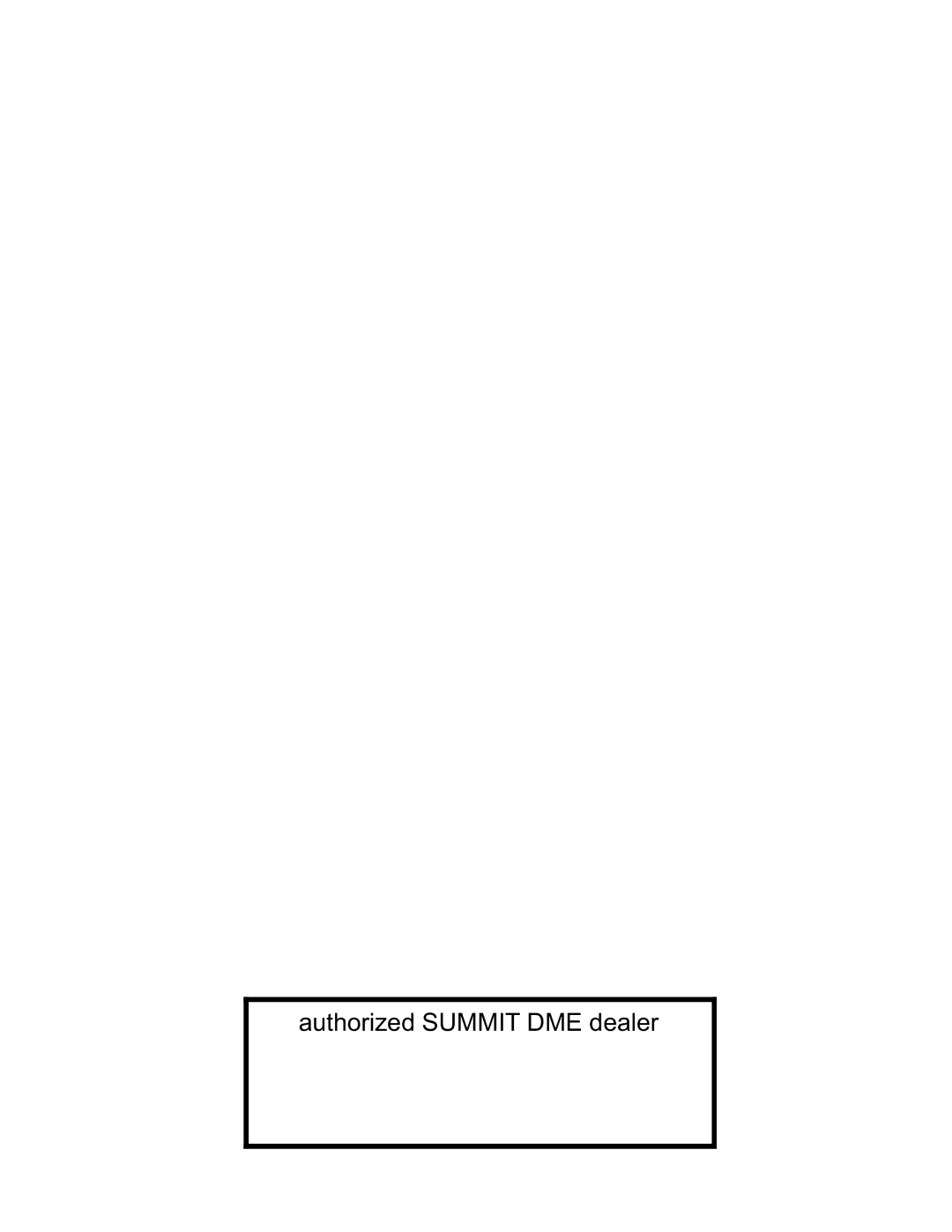 Summit HP-1L, HP-1S user manual Authorized Summit DME dealer 