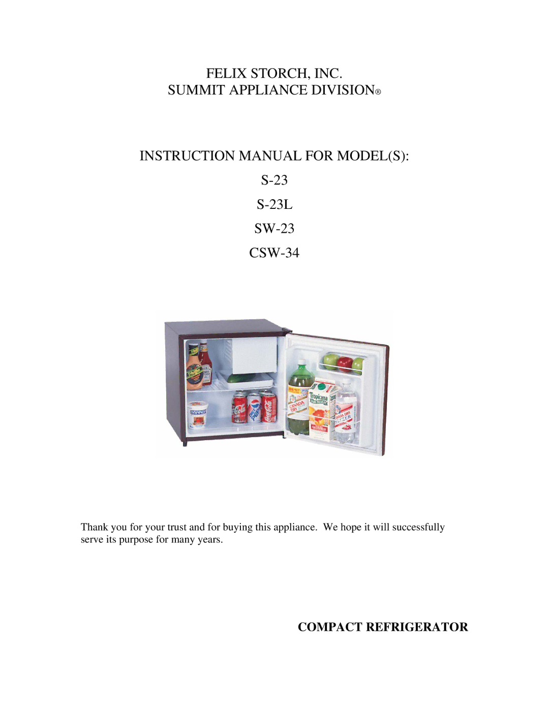 Summit SW-23, S-23L, CSW-34 instruction manual Felix STORCH, INC Summit Appliance Division 