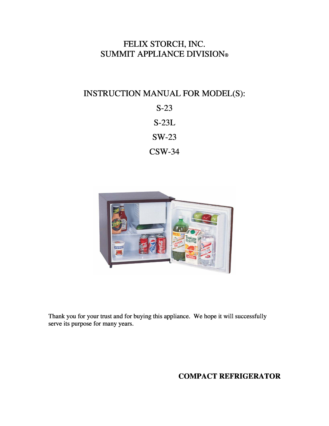 Summit SW-23, S-23L instruction manual Compact Refrigerator, Felix Storch, Inc Summit Appliance Division, CSW-34 