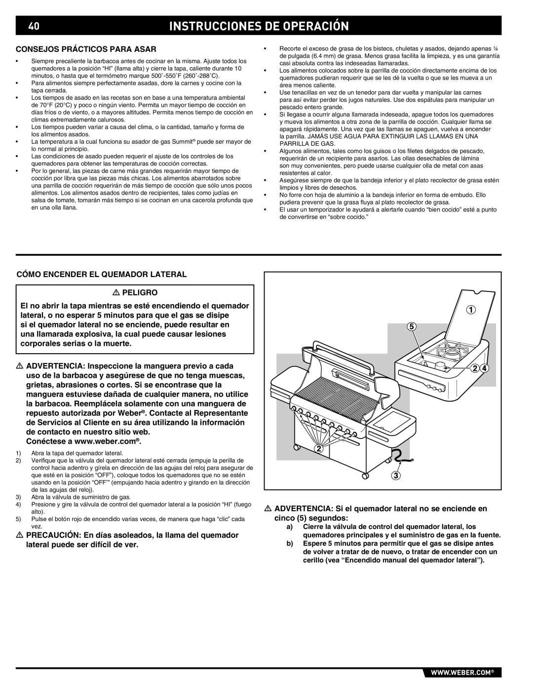 Summit S-670 manual Consejos Prácticos Para Asar, Cómo Encender EL Quemador Lateral Peligro 