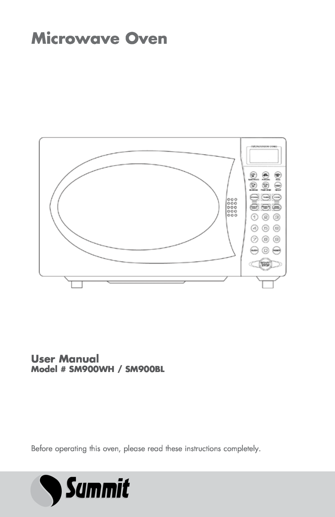 Summit user manual Microwave Oven, User Manual, Model # SM900WH / SM900BL 