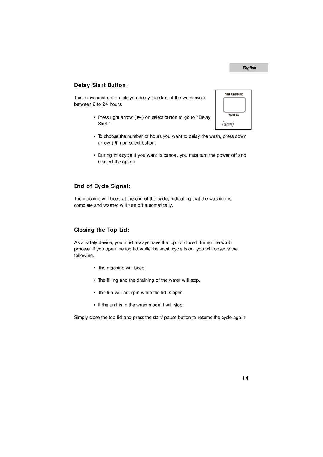 Summit SPW1200P user manual Delay Start Button, End of Cycle Signal, Closing the Top Lid 