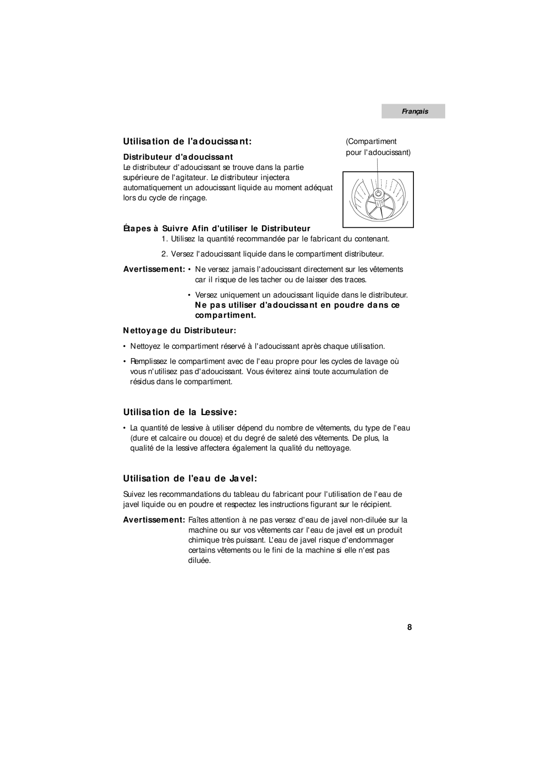 Summit SPW1200P user manual Utilisation de ladoucissant, Utilisation de la Lessive, Utilisation de leau de Javel 