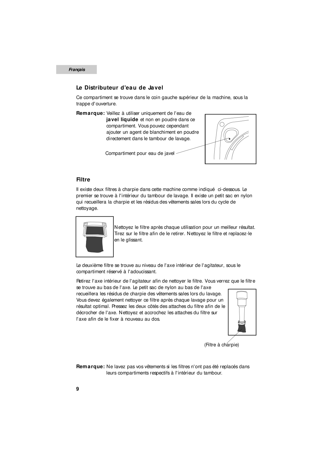 Summit SPW1200P user manual Le Distributeur deau de Javel, Filtre 