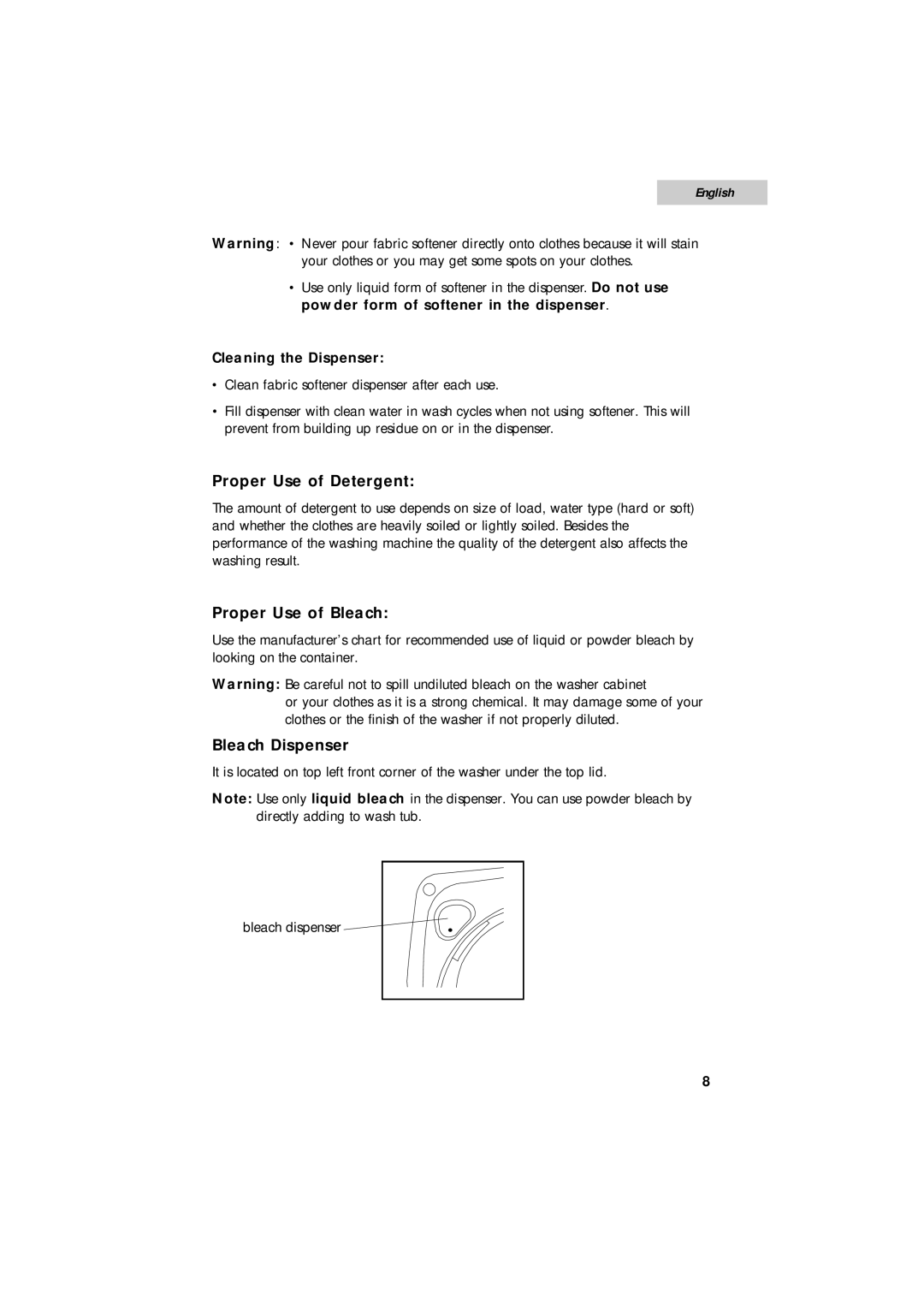 Summit SPW1200P user manual Proper Use of Detergent, Proper Use of Bleach, Bleach Dispenser, Cleaning the Dispenser 