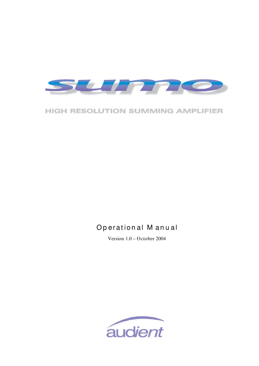 Sumo Summing Amplifier manual Operational Manual 