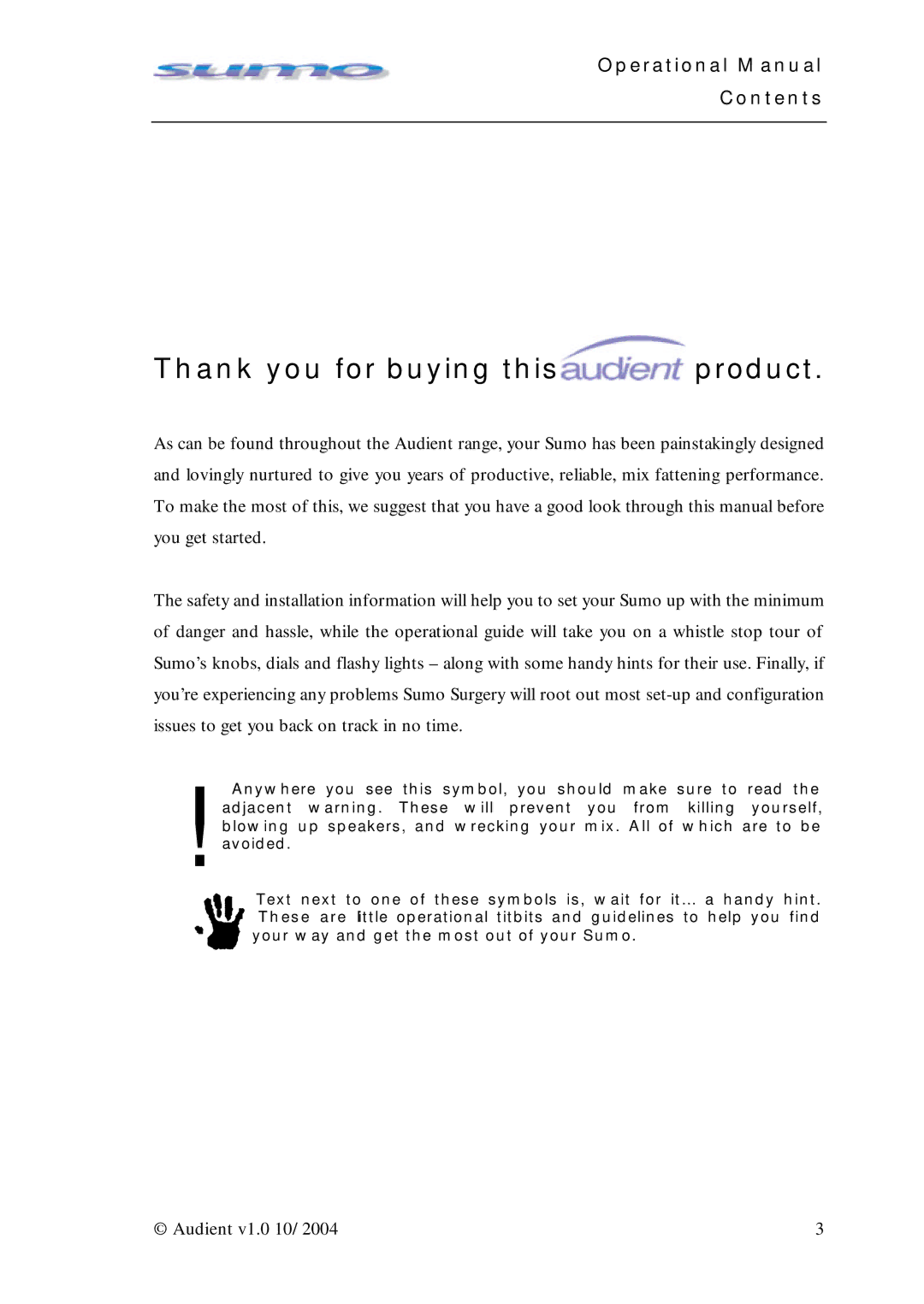 Sumo Summing Amplifier manual Thank you for buying this audient product, Operational Manual Contents 