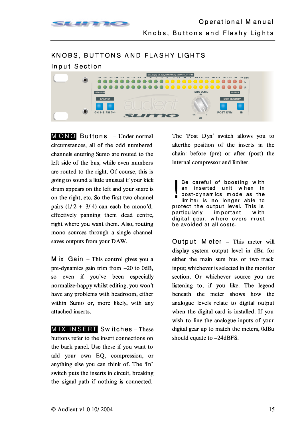 Sumo Summing Amplifier manual Knobs, Buttons and Flashy Lights, KNOBS, BUTTONS AND FLASHY LIGHTS Input Section 