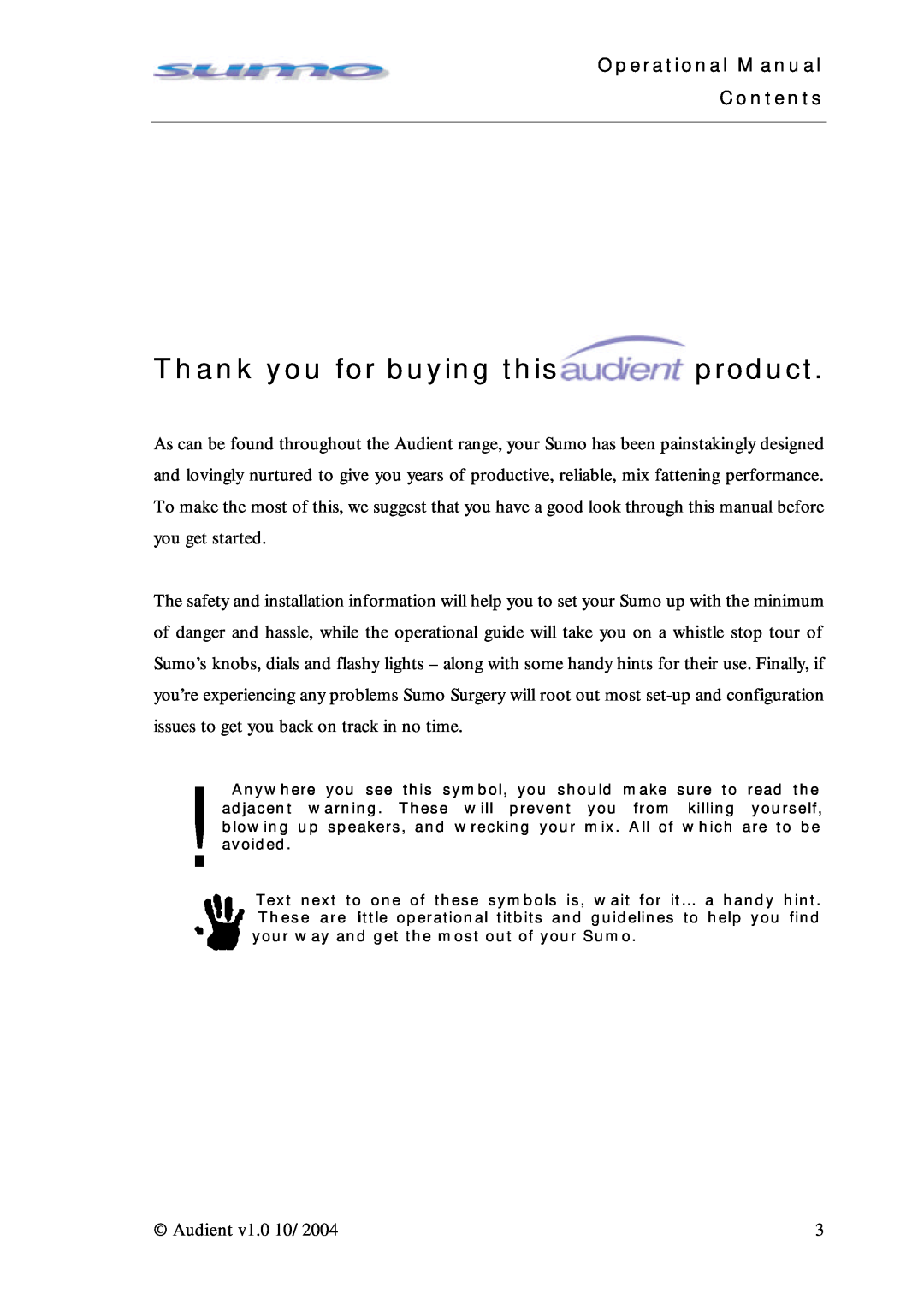Sumo Summing Amplifier manual Thank you for buying this audient product, Operational Manual Contents 