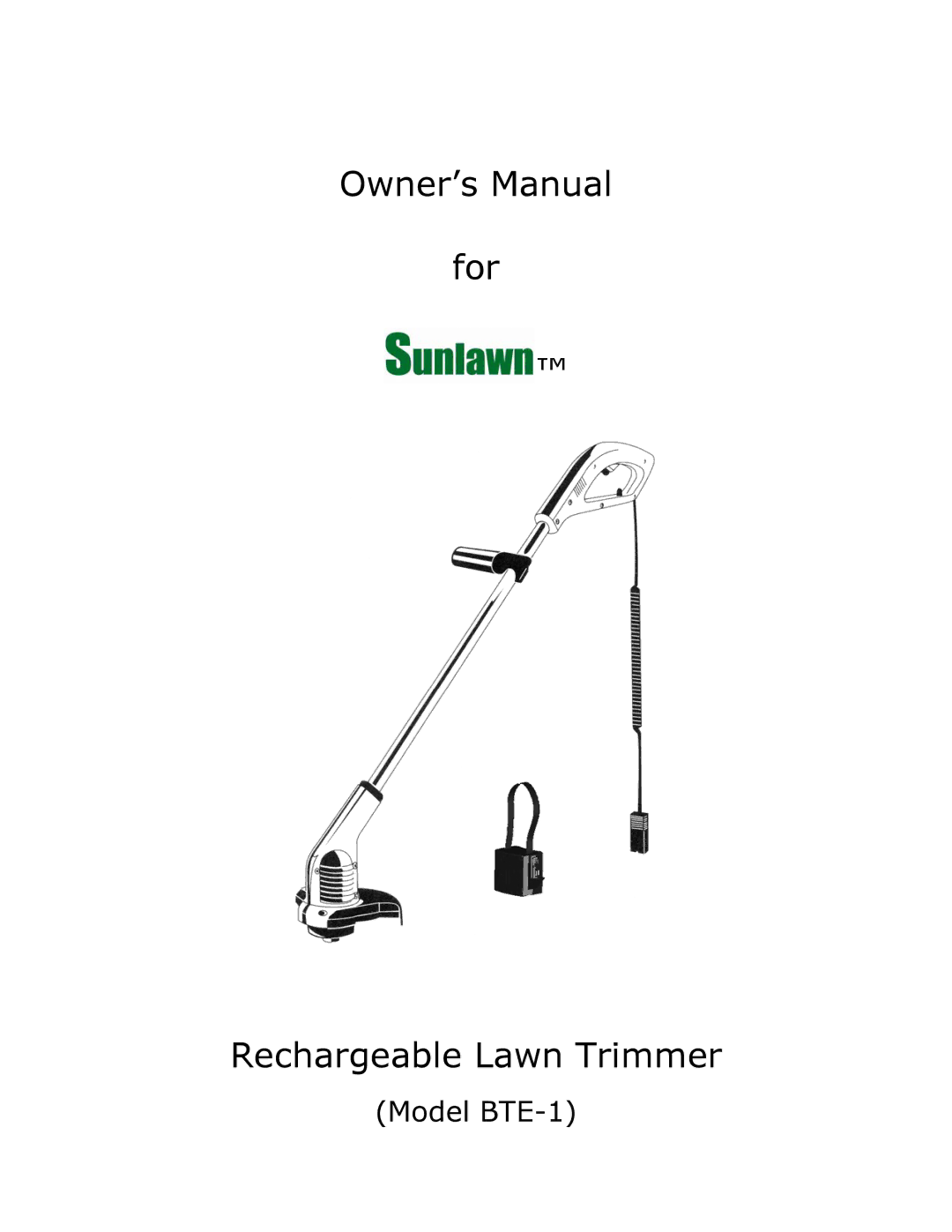 Sun Lawn BTE-1 owner manual For Rechargeable Lawn Trimmer 