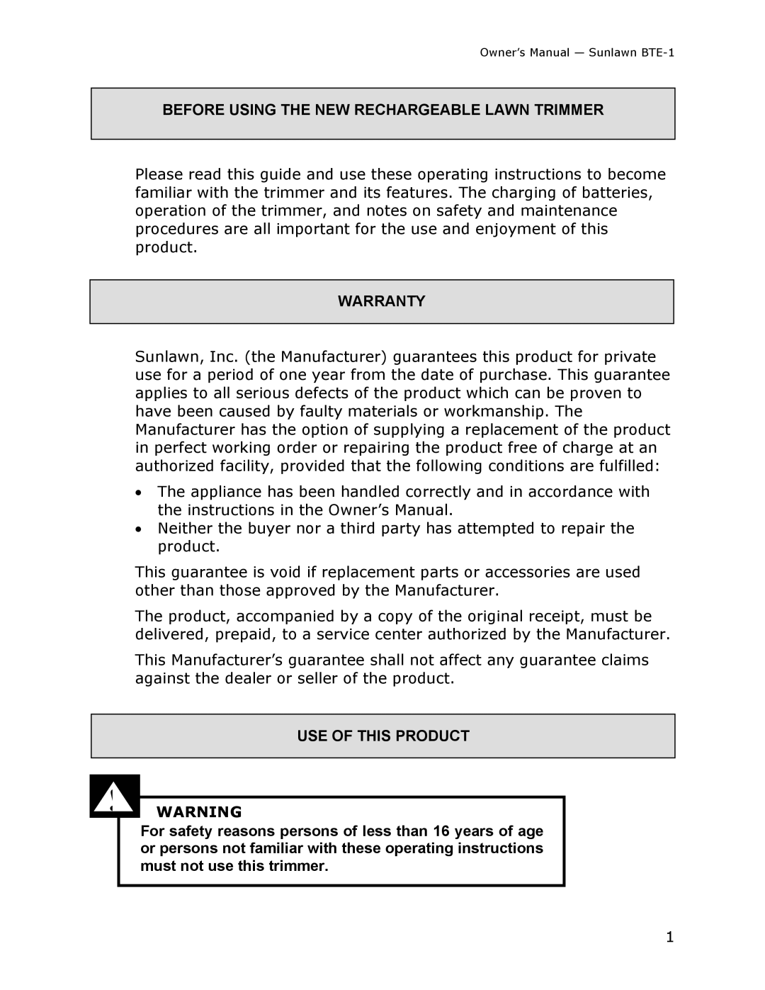 Sun Lawn BTE-1 owner manual Before Using the NEW Rechargeable Lawn Trimmer, Warranty, USE of this Product 