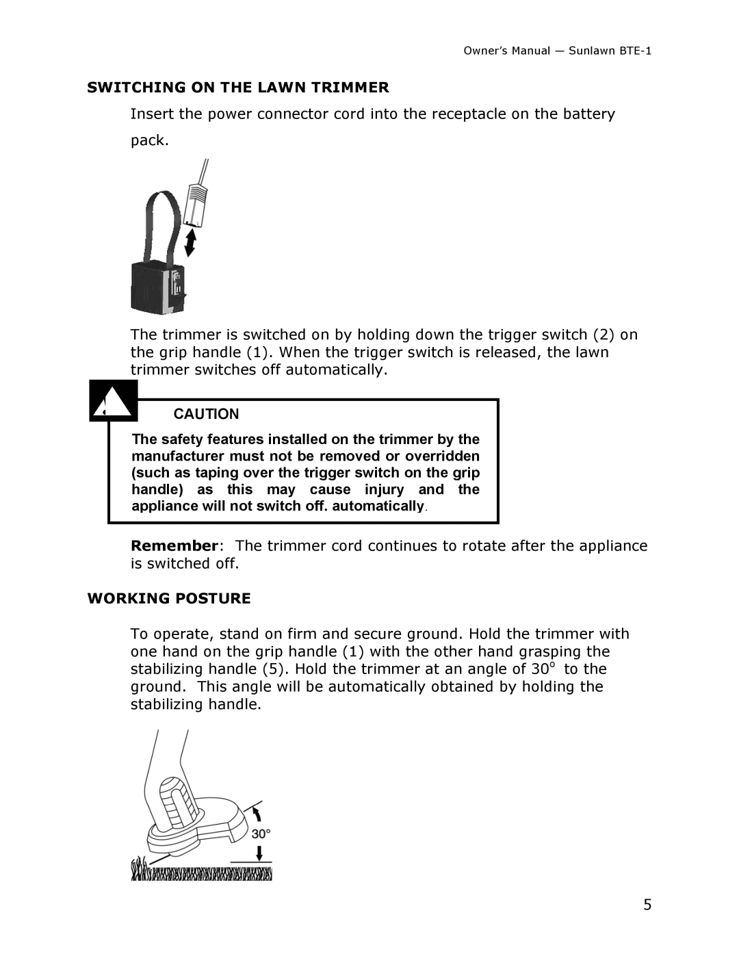 Sun Lawn BTE-1 owner manual Switching on the Lawn Trimmer, Working Posture 