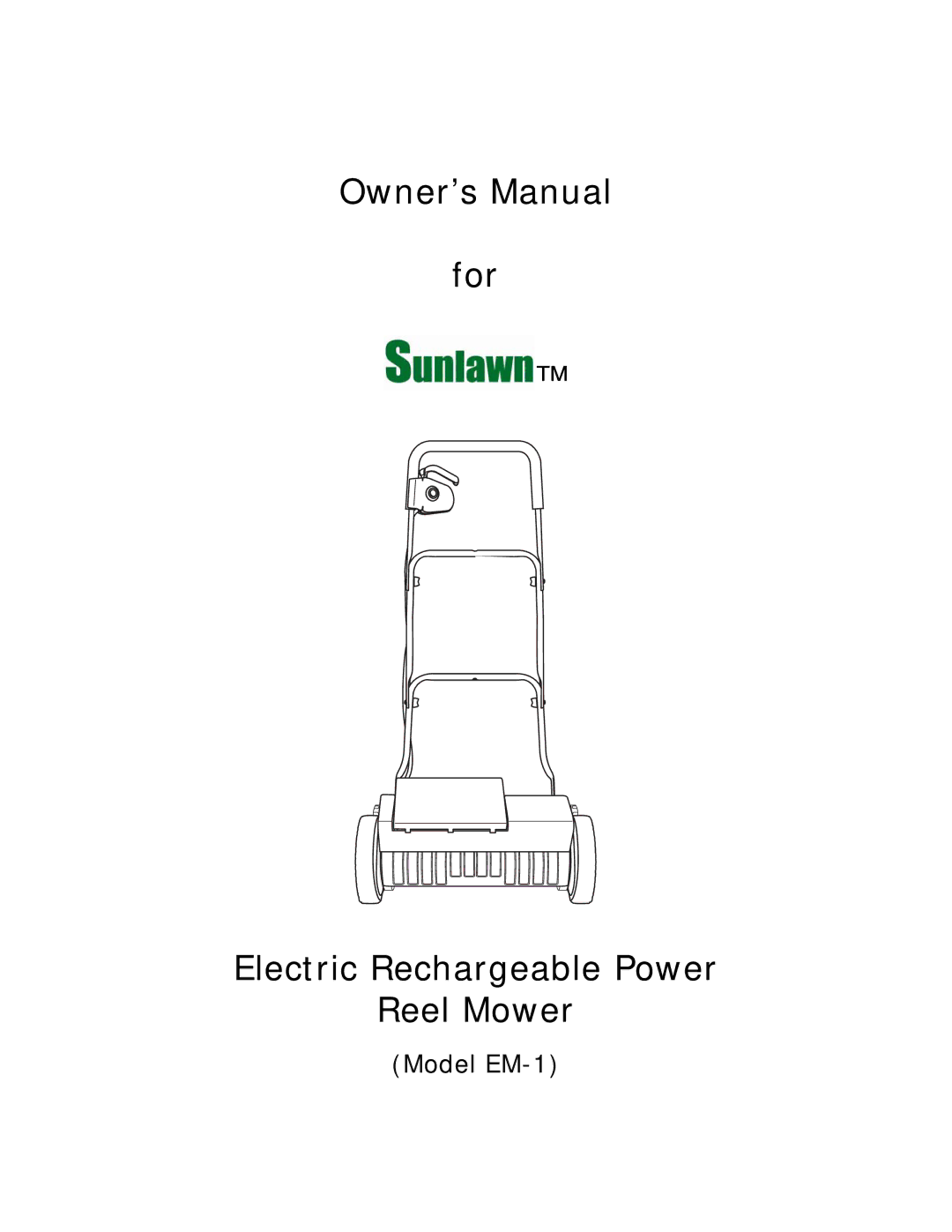 Sun Lawn EM-1 owner manual For Electric Rechargeable Power Reel Mower 