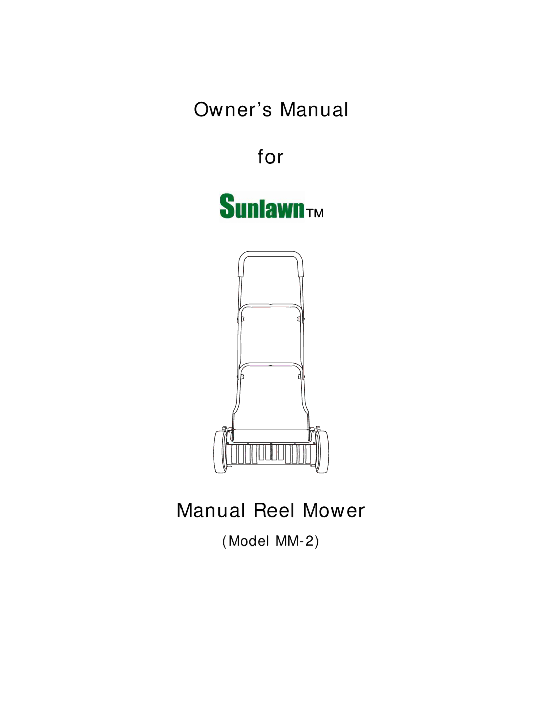 Sun Lawn MM-2 owner manual For Manual Reel Mower 