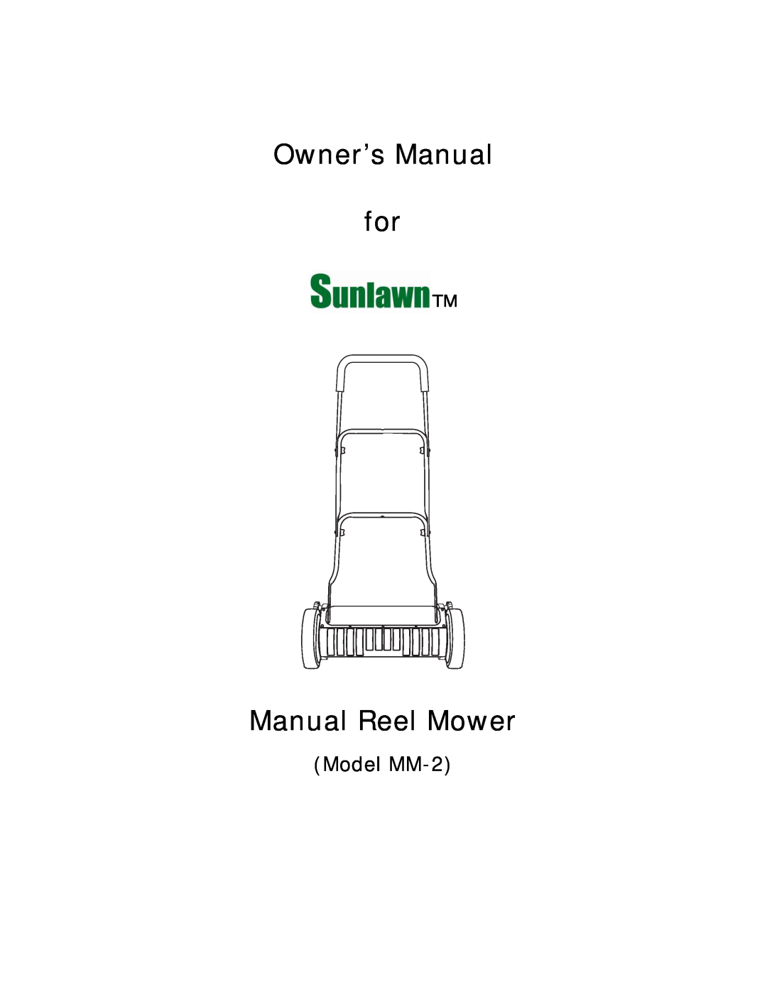 Sun Lawn owner manual Manual Reel Mower, Model MM-2 
