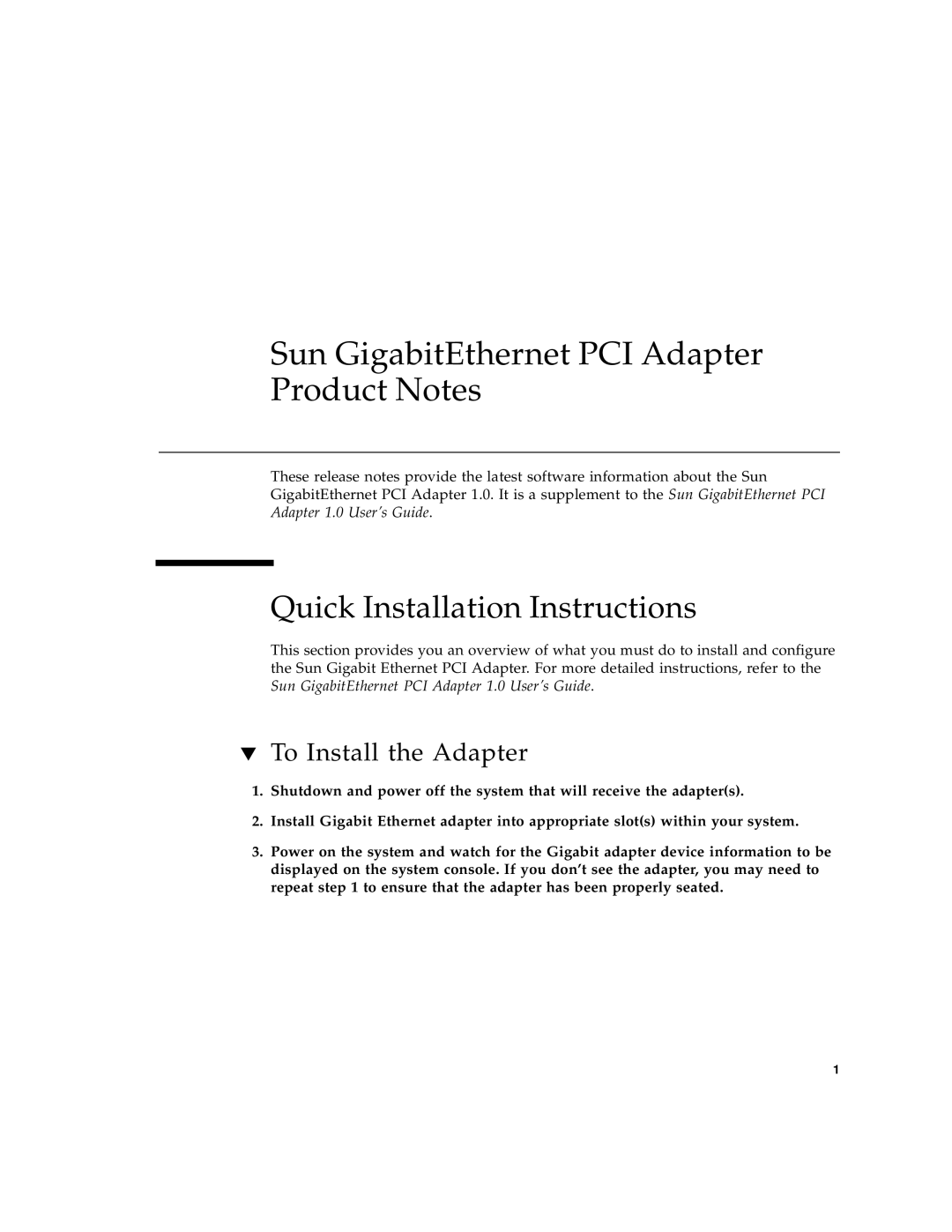Sun Microsystems 1 Quick Installation Instructions, To Install the Adapter, Sun GigabitEthernet PCI Adapter Product Notes 