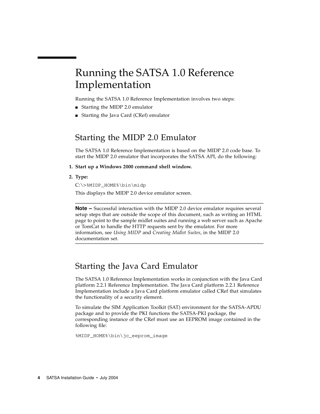 Sun Microsystems manual Running the SATSA 1.0 Reference Implementation, Starting the MIDP 2.0 Emulator 