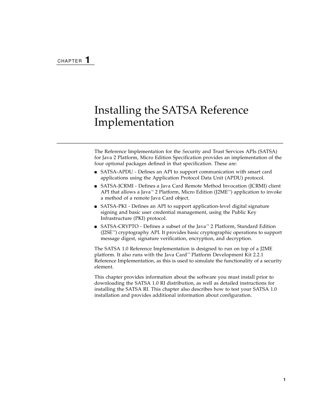 Sun Microsystems 1 manual Installing the SATSA Reference Implementation, C H A P T E R 