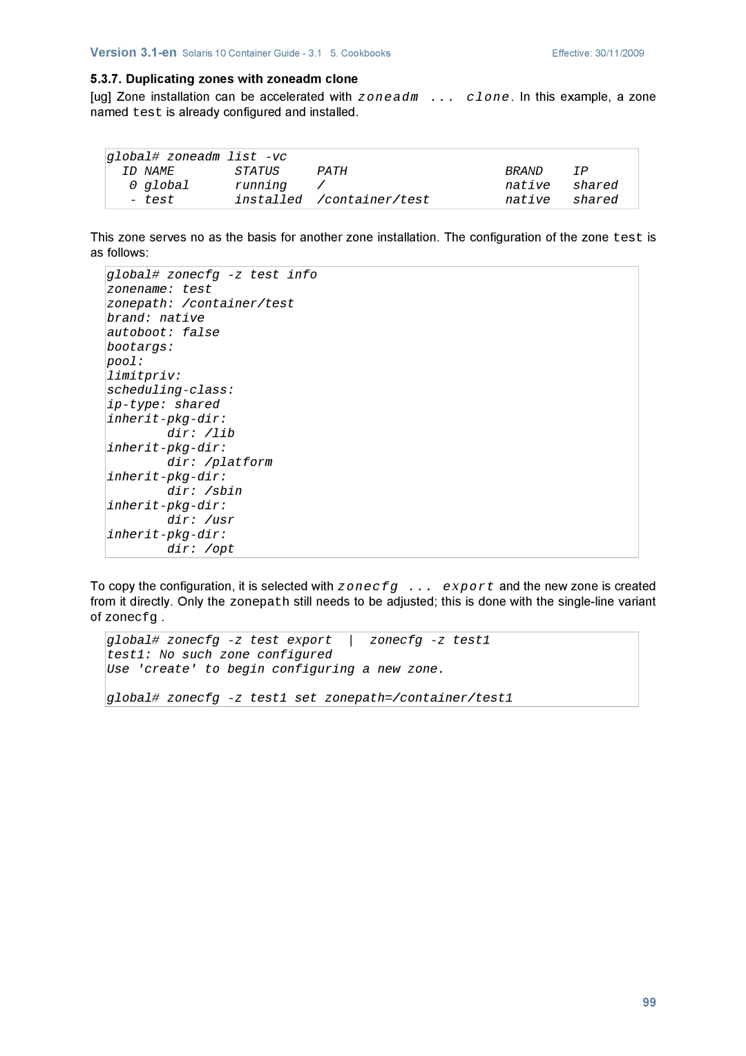 Sun Microsystems 10 manual Duplicating zones with zoneadm clone, Global Running Native Shared Test Installed Container/test 