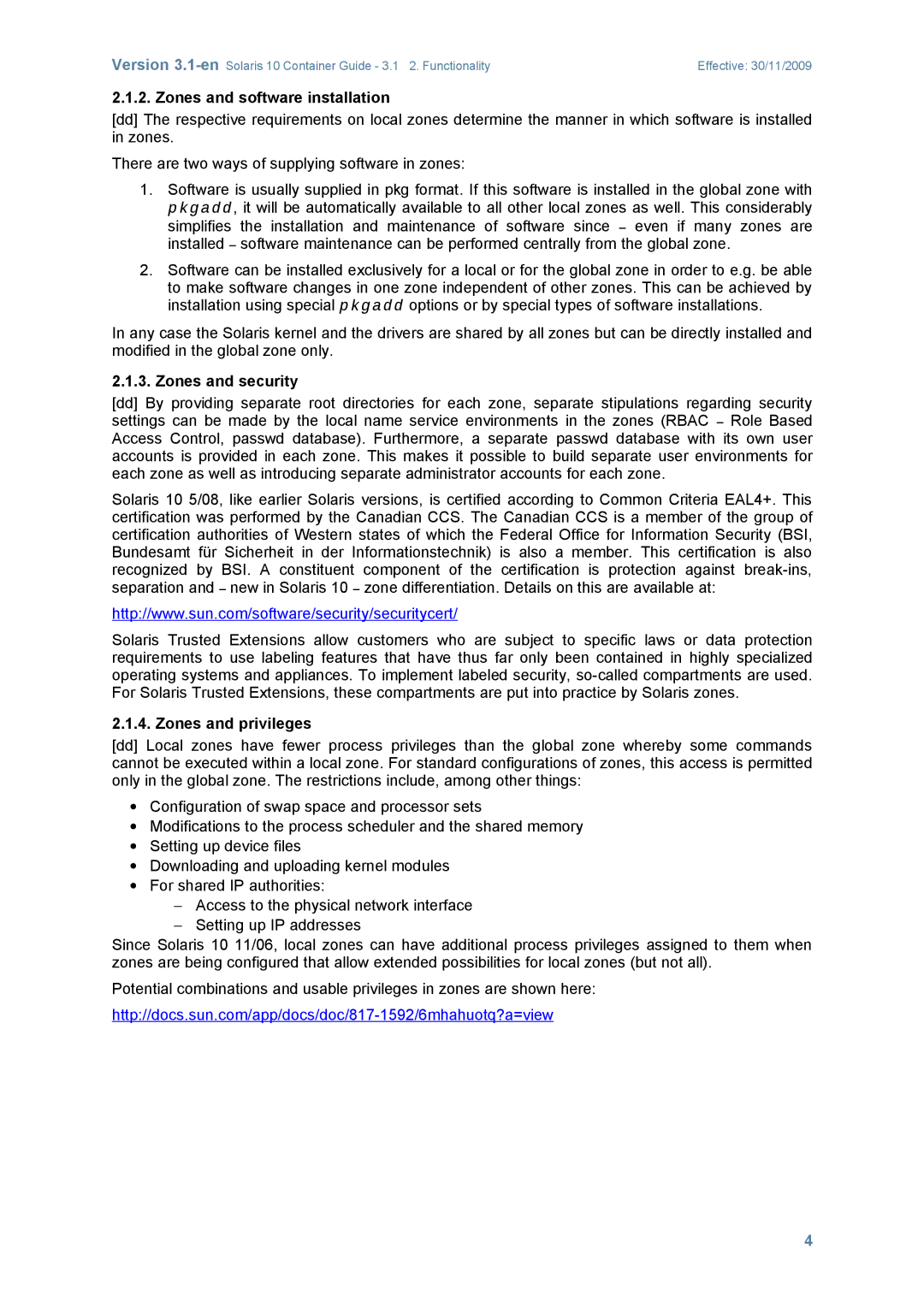 Sun Microsystems 10 manual Zones and software installation, Zones and security, Zones and privileges 