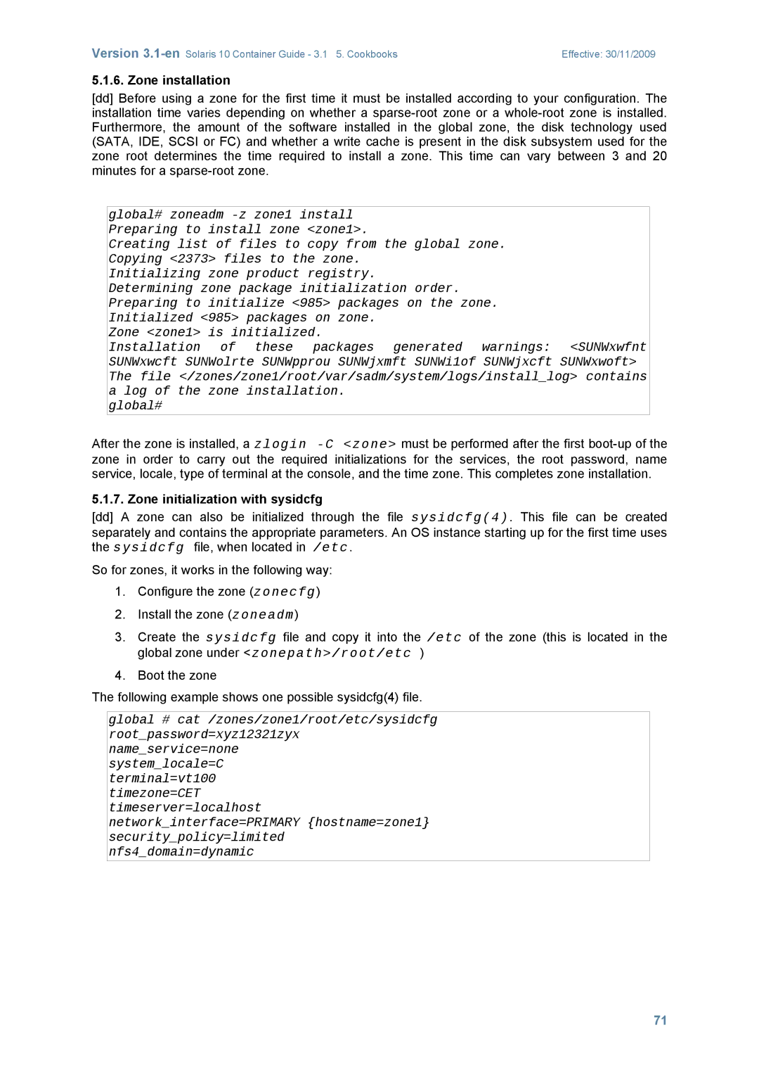 Sun Microsystems 10 manual Zone installation, Zone initialization with sysidcfg 