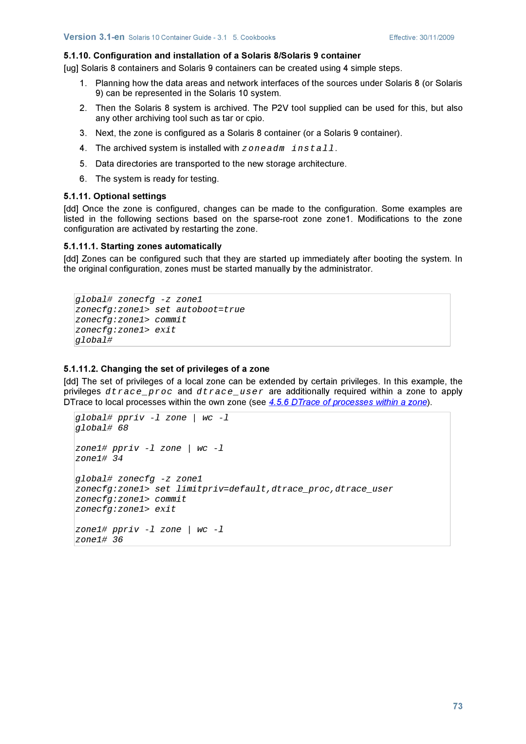 Sun Microsystems 10 manual Optional settings, Starting zones automatically, Changing the set of privileges of a zone 