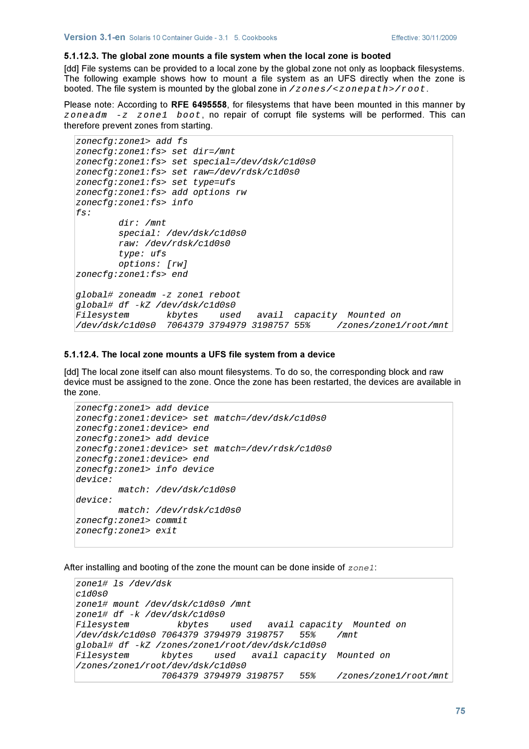 Sun Microsystems 10 manual Local zone mounts a UFS file system from a device, Zone1# ls /dev/dsk C1d0s0 