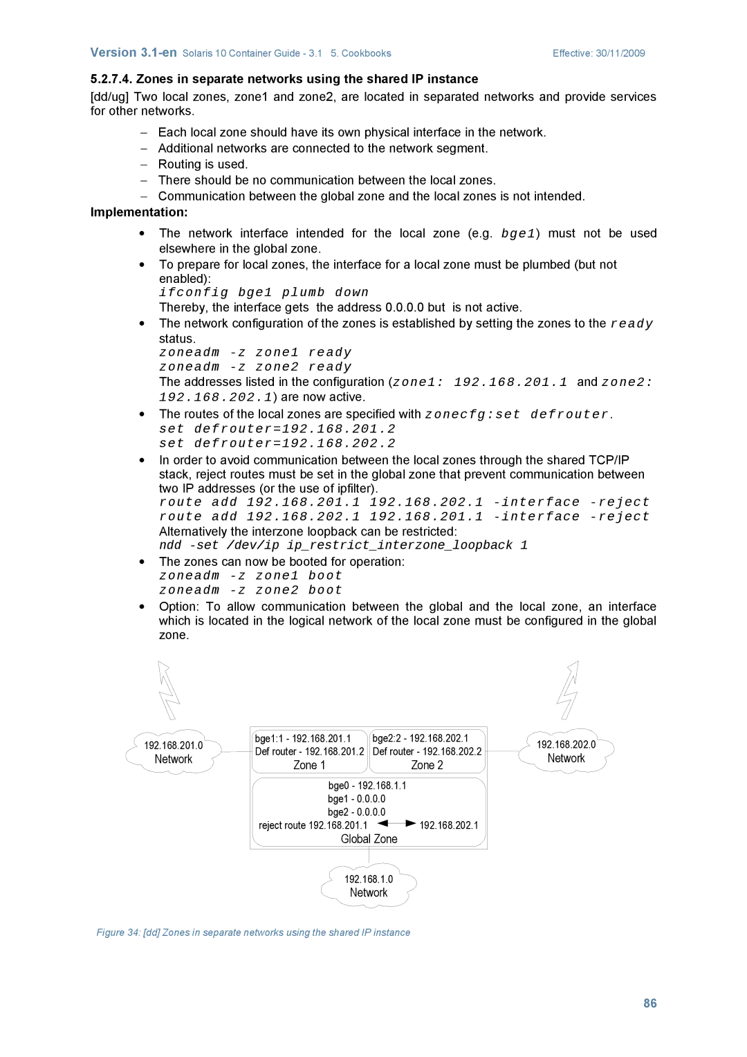 Sun Microsystems 10 manual Zones in separate networks using the shared IP instance, Ifconfig bge1 plumb down 