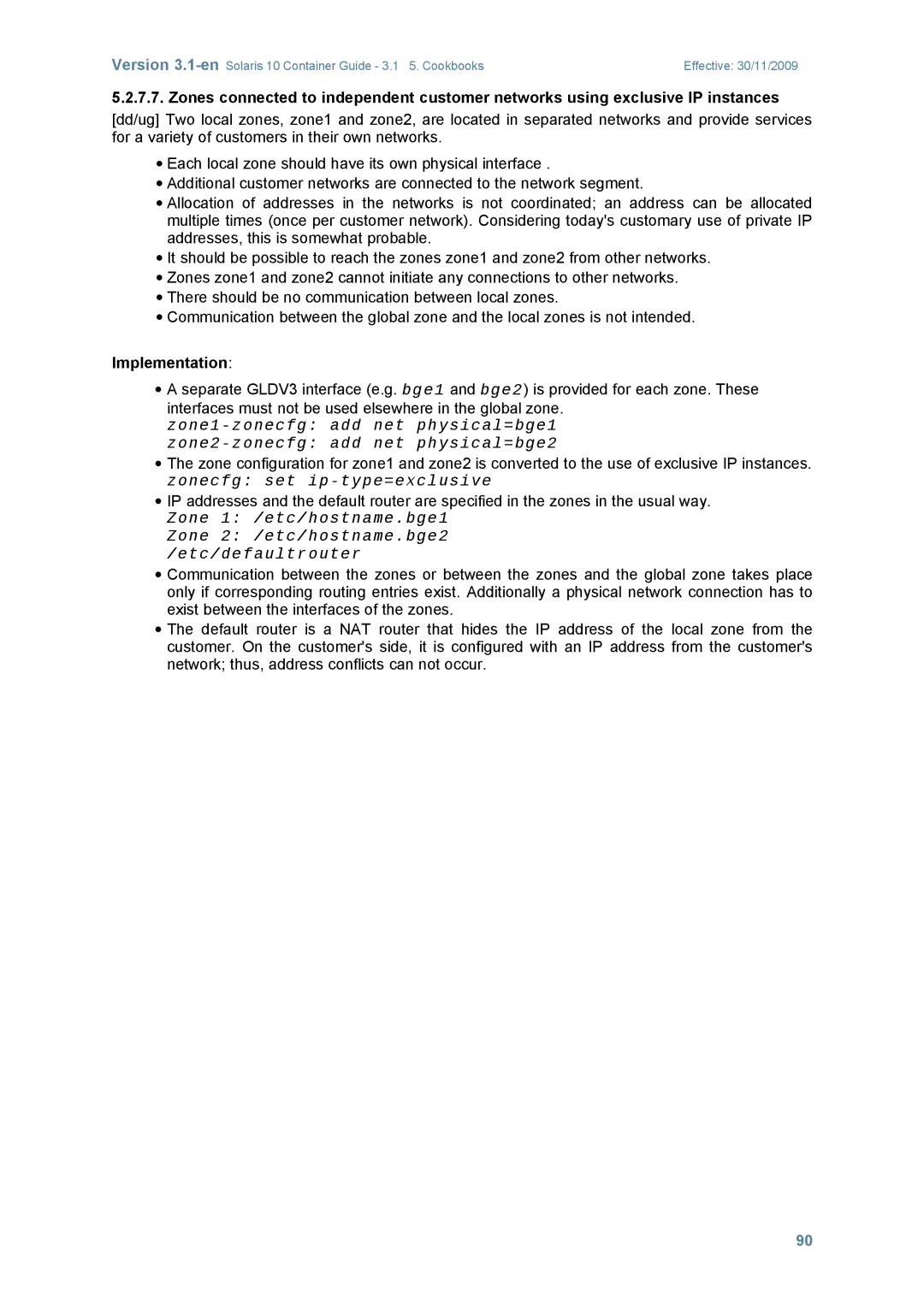 Sun Microsystems 10 manual Zone 1 /etc/hostname.bge1 