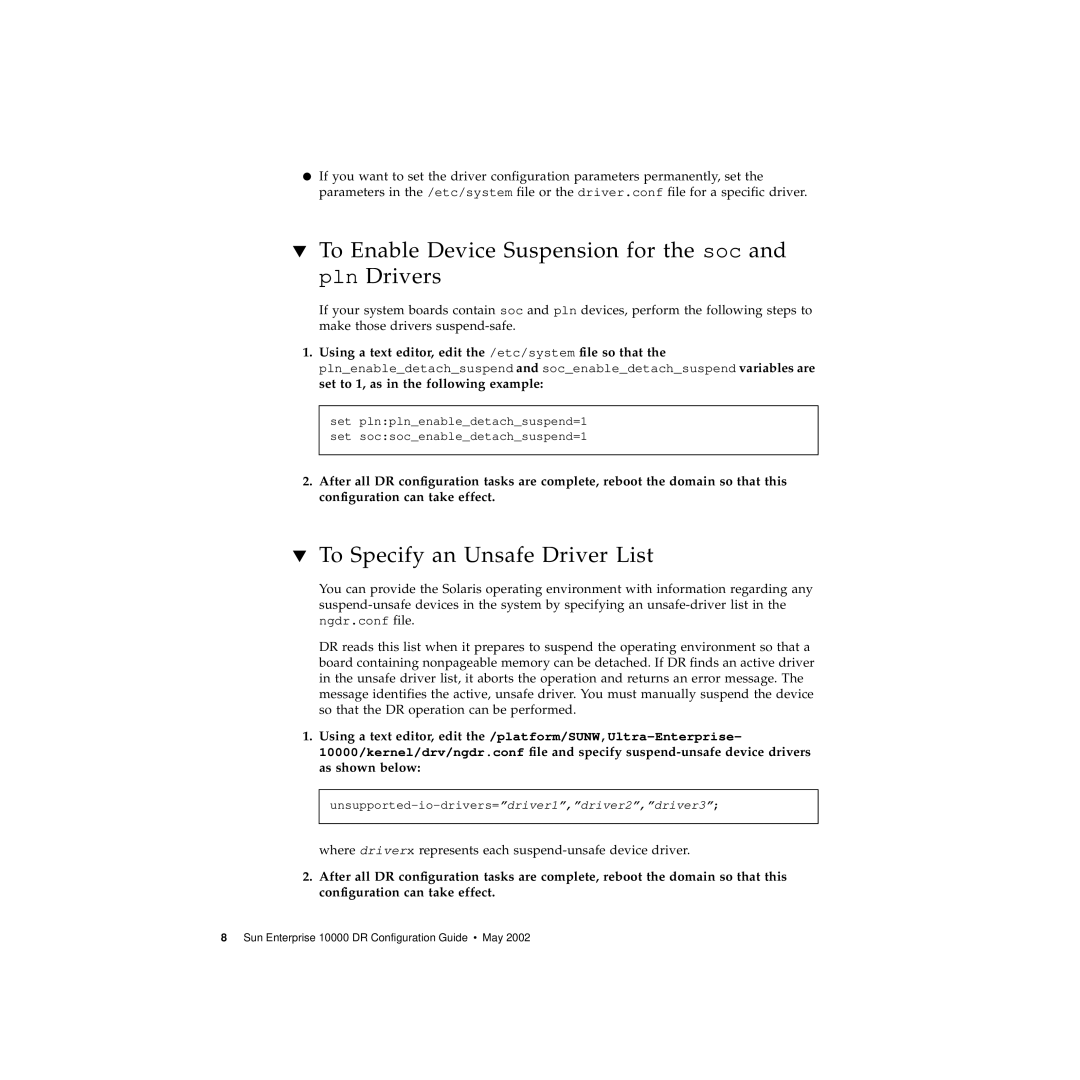 Sun Microsystems 10000 manual To Enable Device Suspension for the soc and pln Drivers, To Specify an Unsafe Driver List 