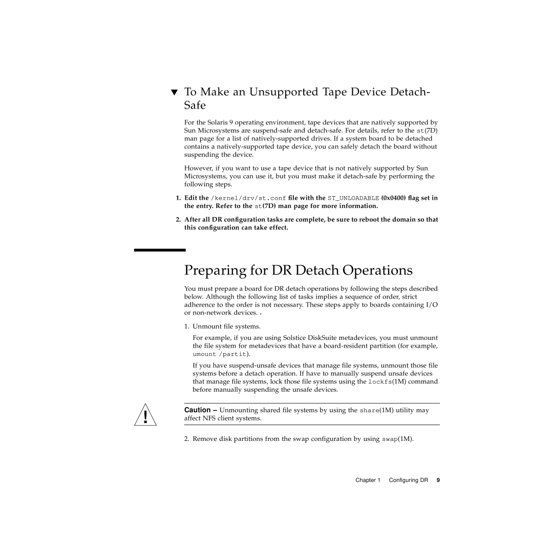 Sun Microsystems 10000 manual Preparing for DR Detach Operations, To Make an Unsupported Tape Device Detach- Safe 