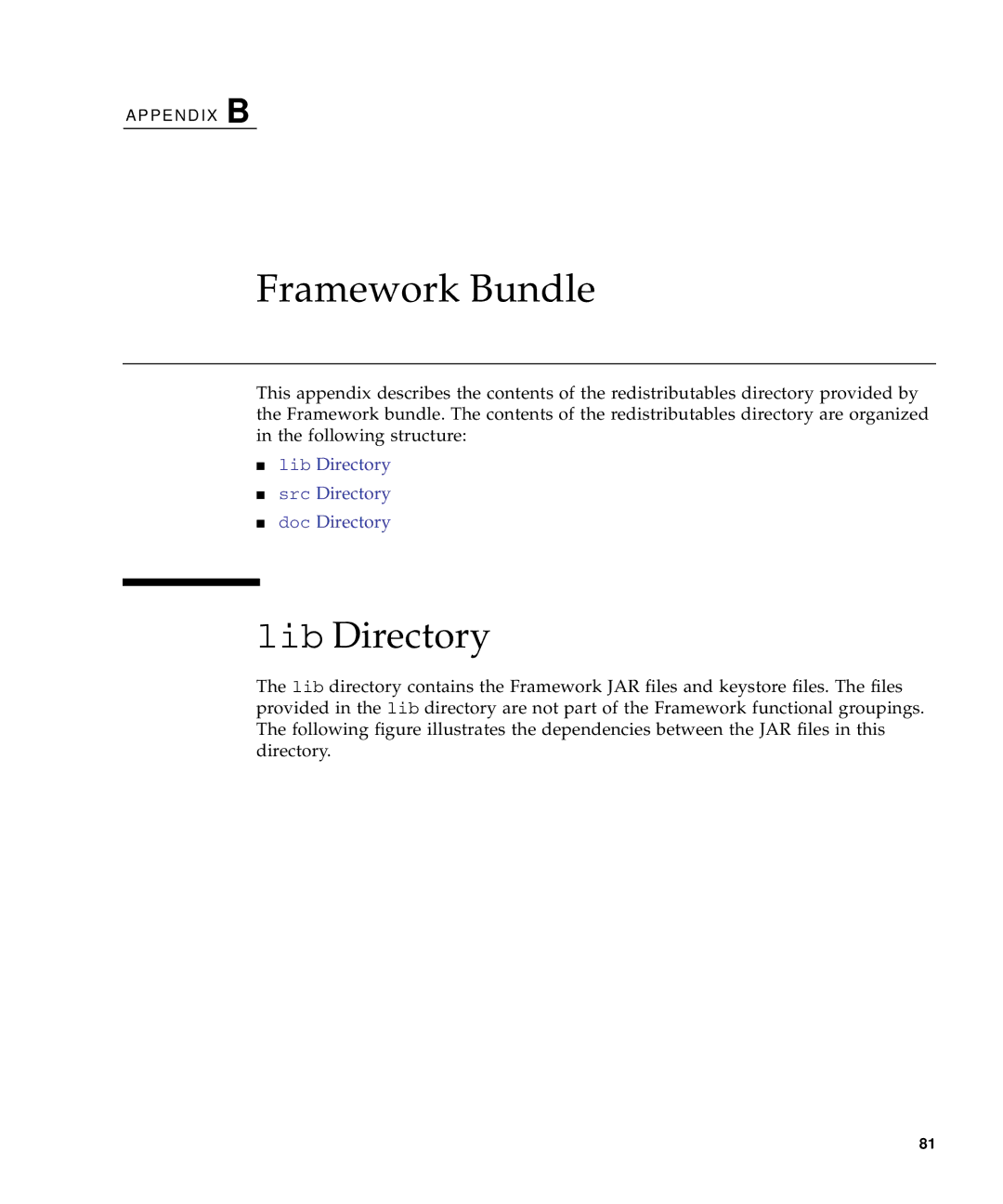 Sun Microsystems 1.2 manual Framework Bundle, Lib Directory 