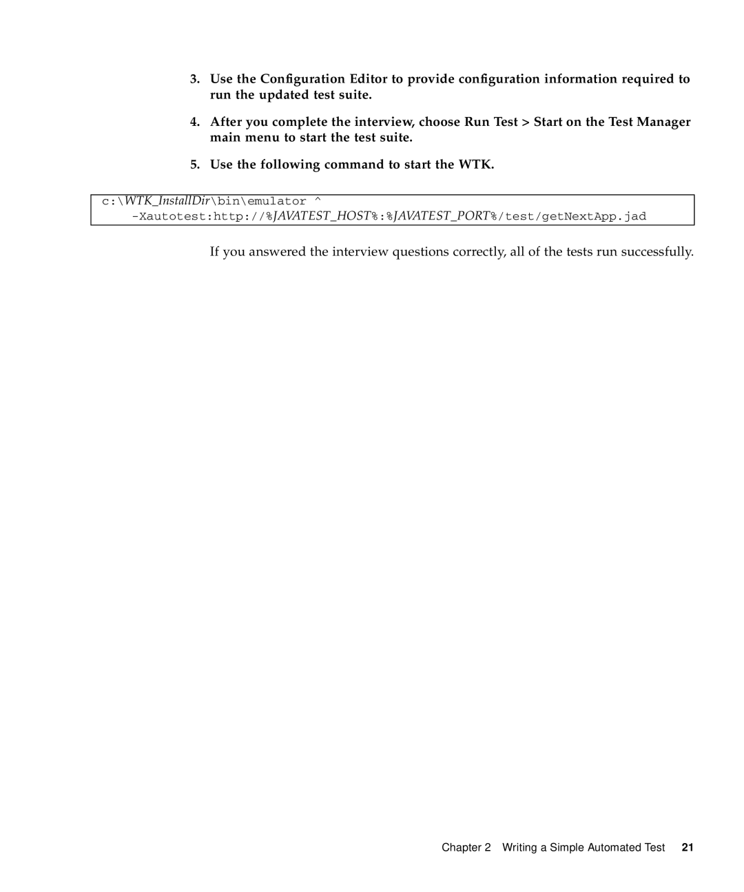 Sun Microsystems 1.2 manual Writing a Simple Automated Test 