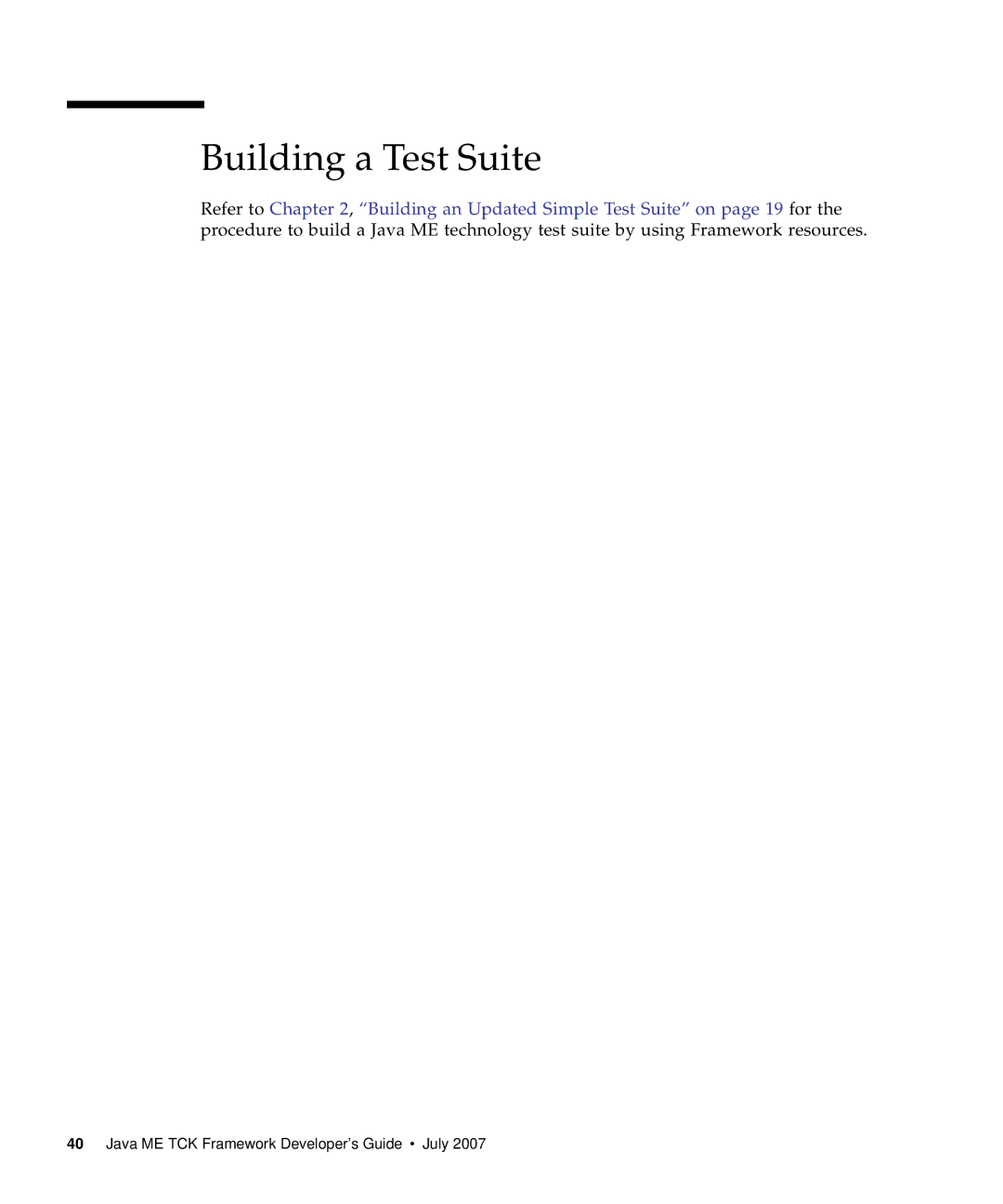 Sun Microsystems 1.2 manual Building a Test Suite 