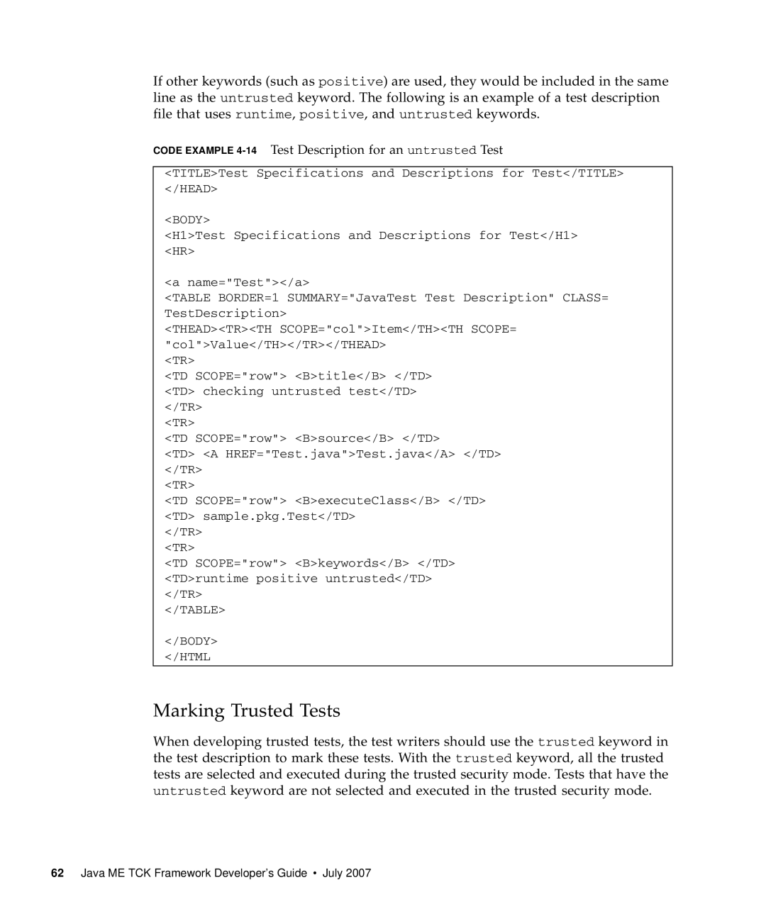 Sun Microsystems 1.2 manual Marking Trusted Tests, Code Example 4-14Test Description for an untrusted Test 