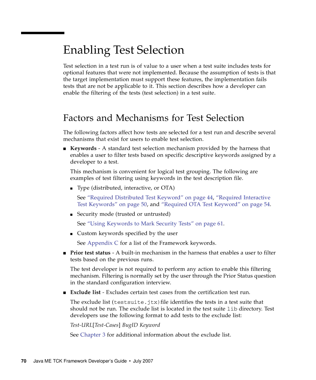 Sun Microsystems 1.2 manual Enabling Test Selection, Factors and Mechanisms for Test Selection 