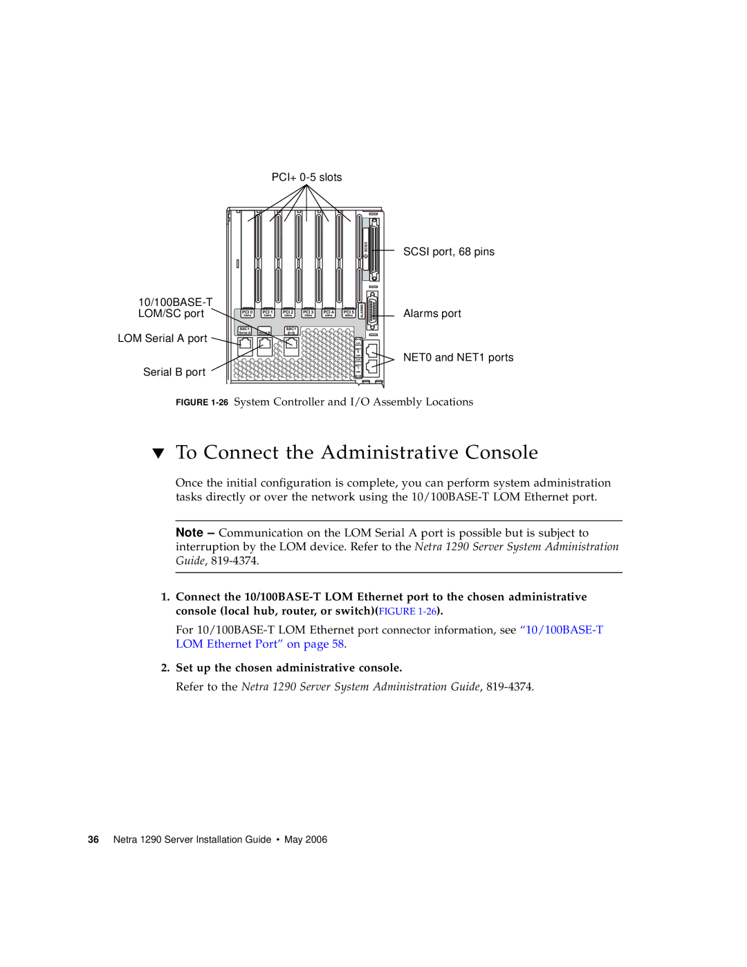 Sun Microsystems 1290 manual To Connect the Administrative Console, Set up the chosen administrative console 