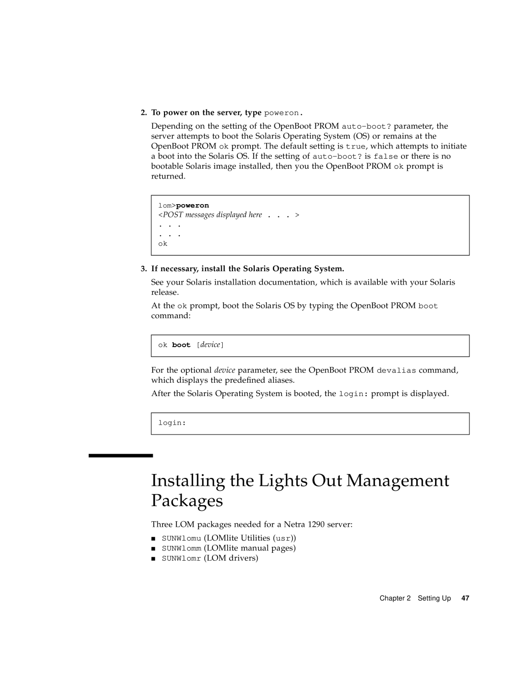 Sun Microsystems 1290 manual Installing the Lights Out Management Packages, To power on the server, type poweron 