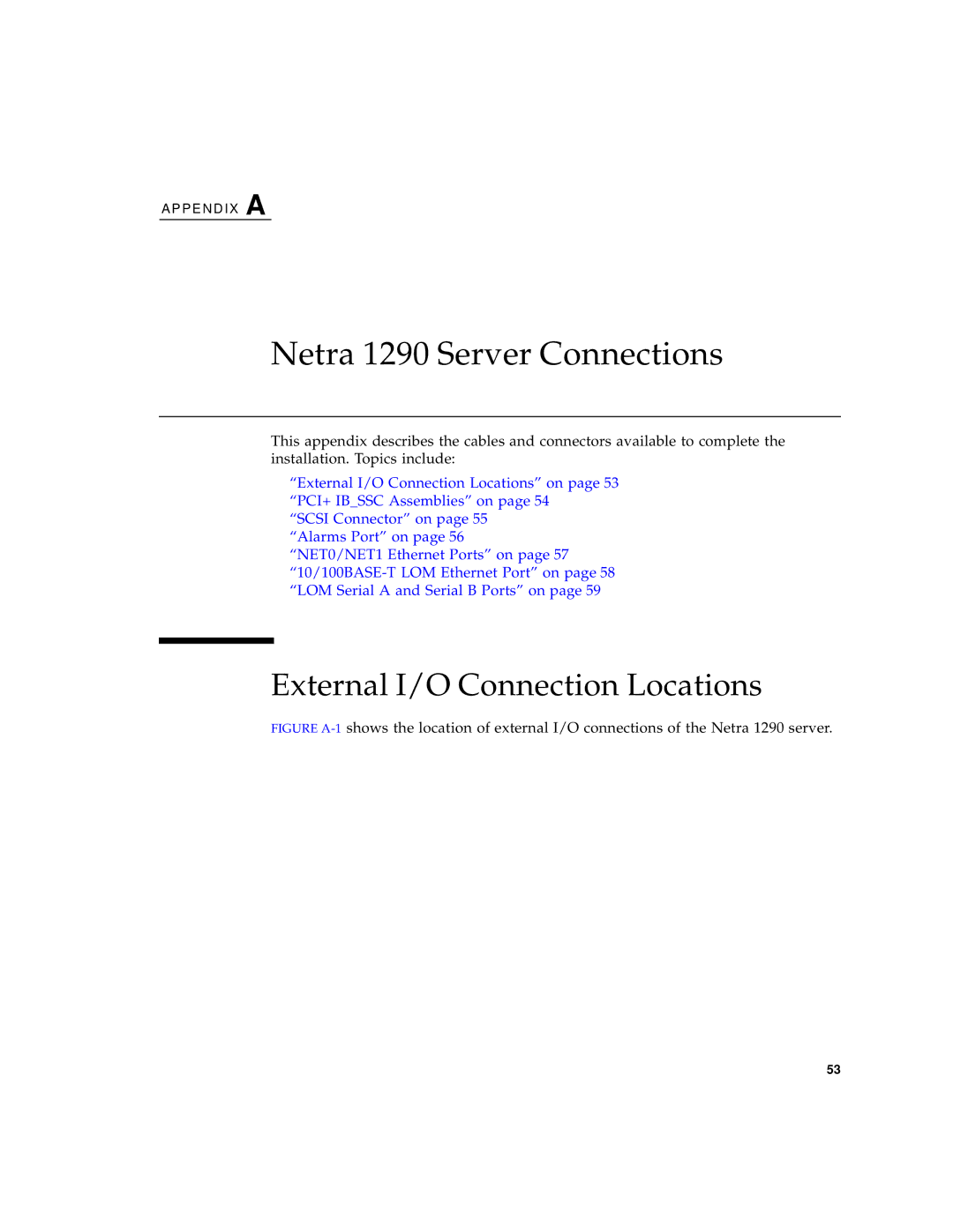 Sun Microsystems manual Netra 1290 Server Connections, External I/O Connection Locations 