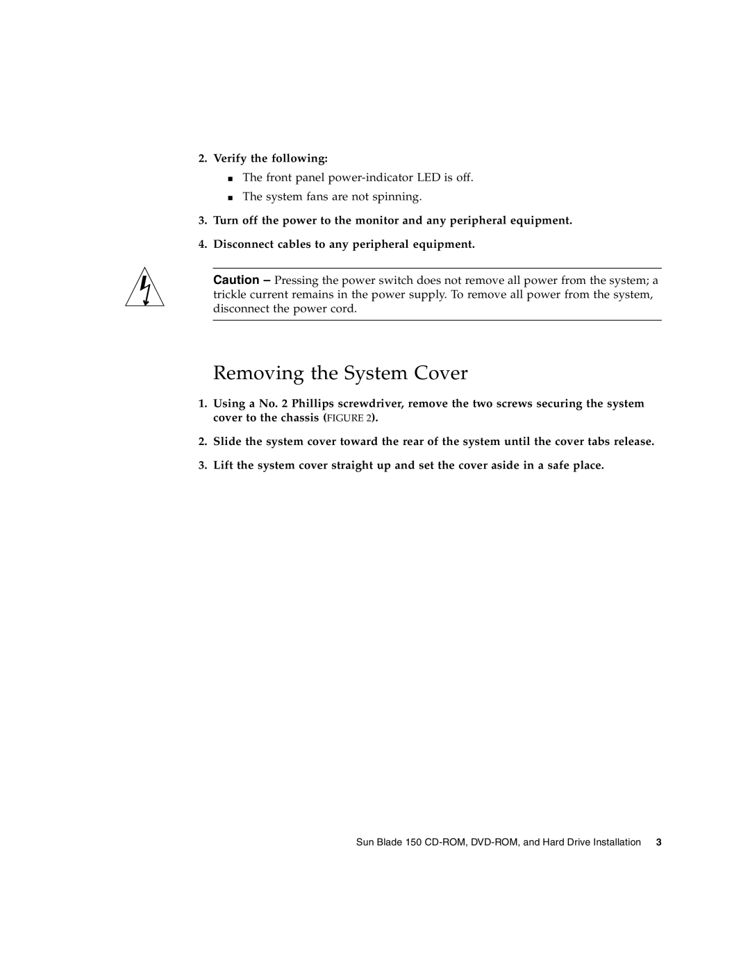 Sun Microsystems 150 manual Removing the System Cover 