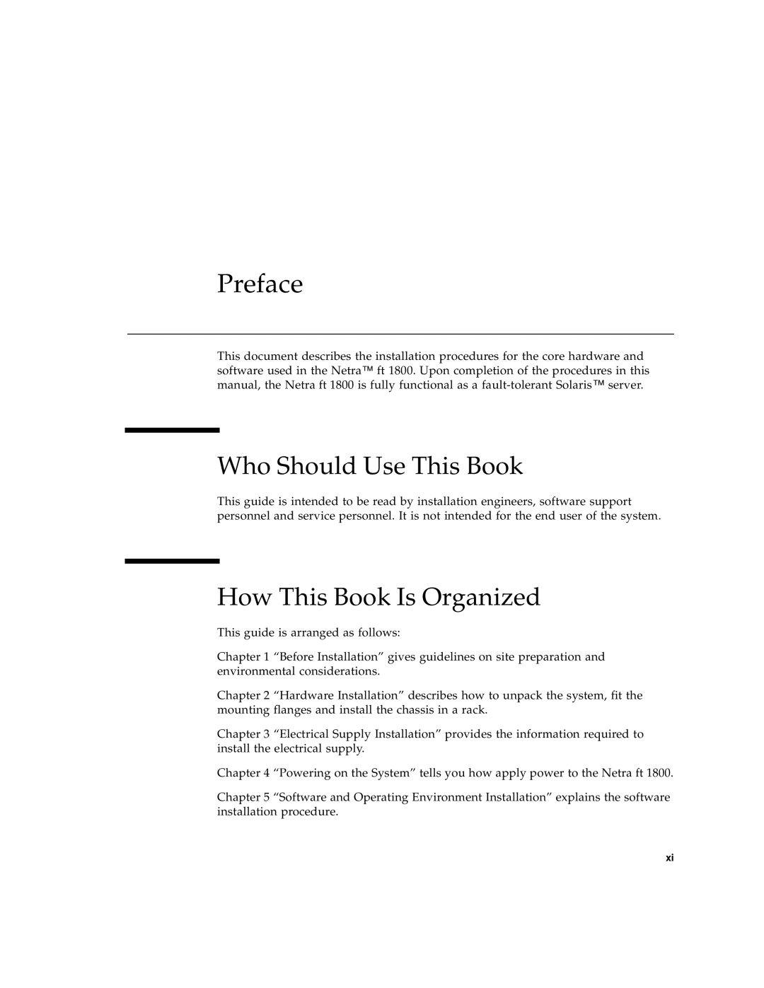 Sun Microsystems 1800 manual Who Should Use This Book, How This Book Is Organized 