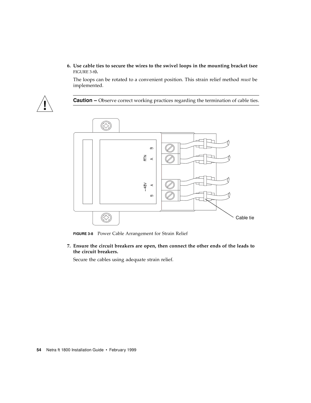 Sun Microsystems 1800 manual Secure the cables using adequate strain relief 